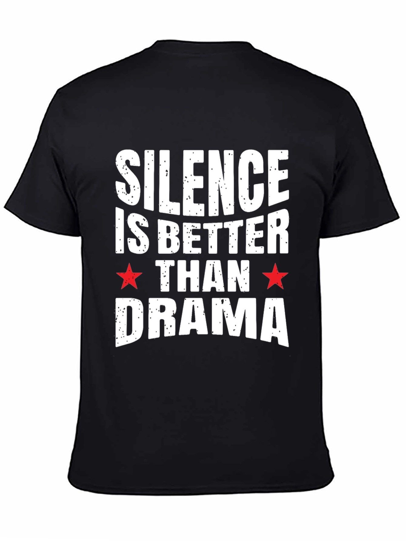 Silence Is Better Than Drama Graphic Tee