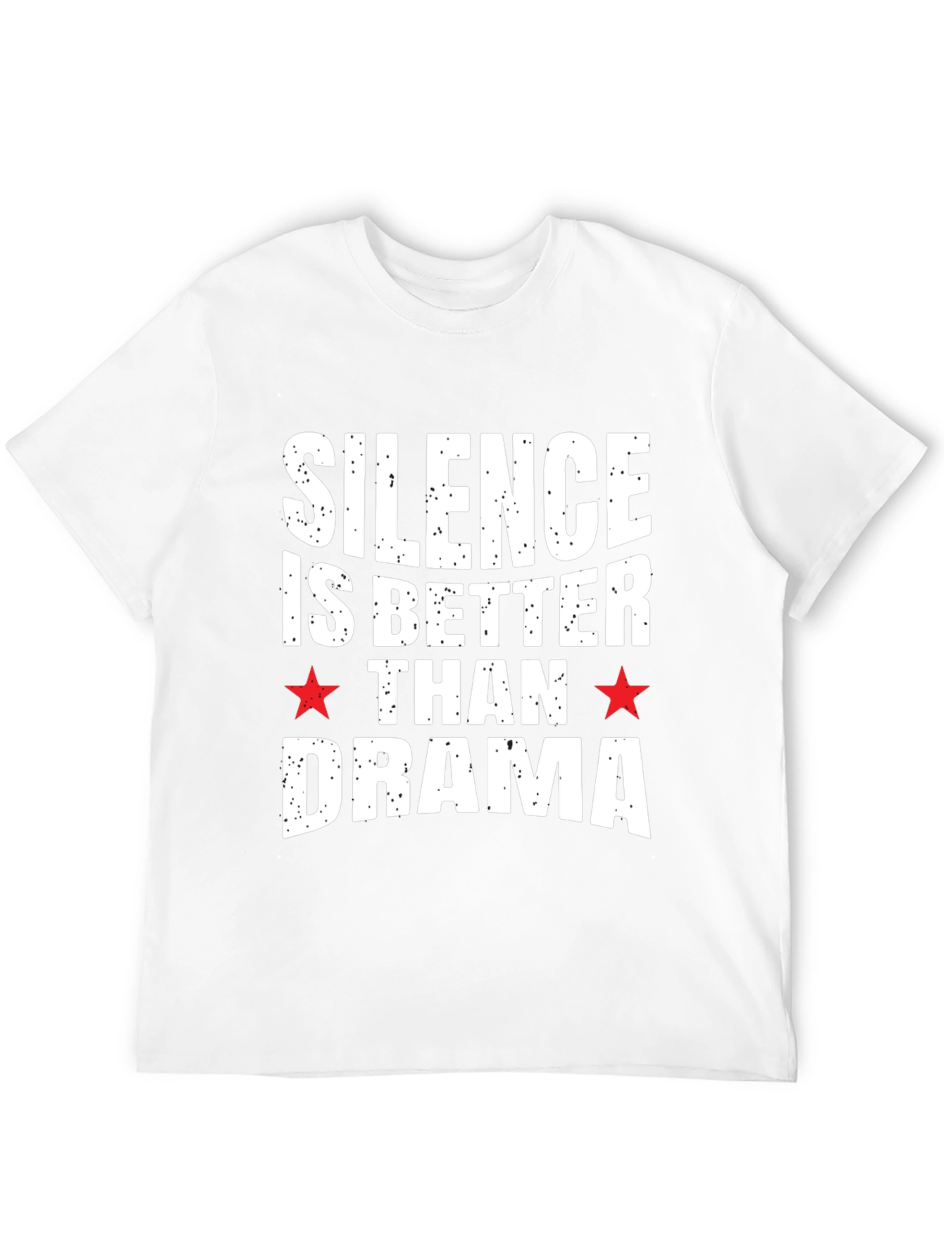 Silence Is Better Than Drama Graphic Tee