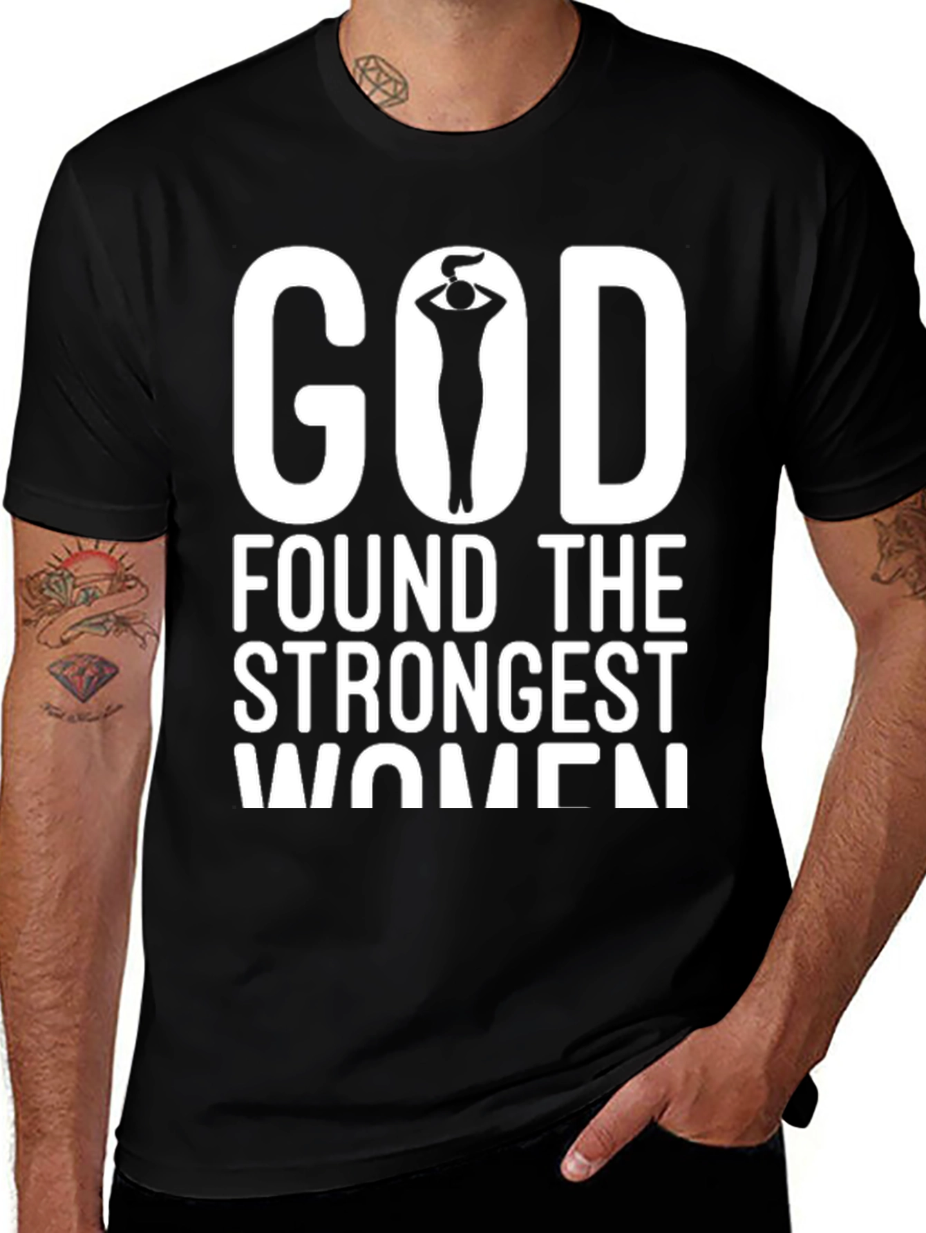 God Found The Strongest Women Graphic Tee