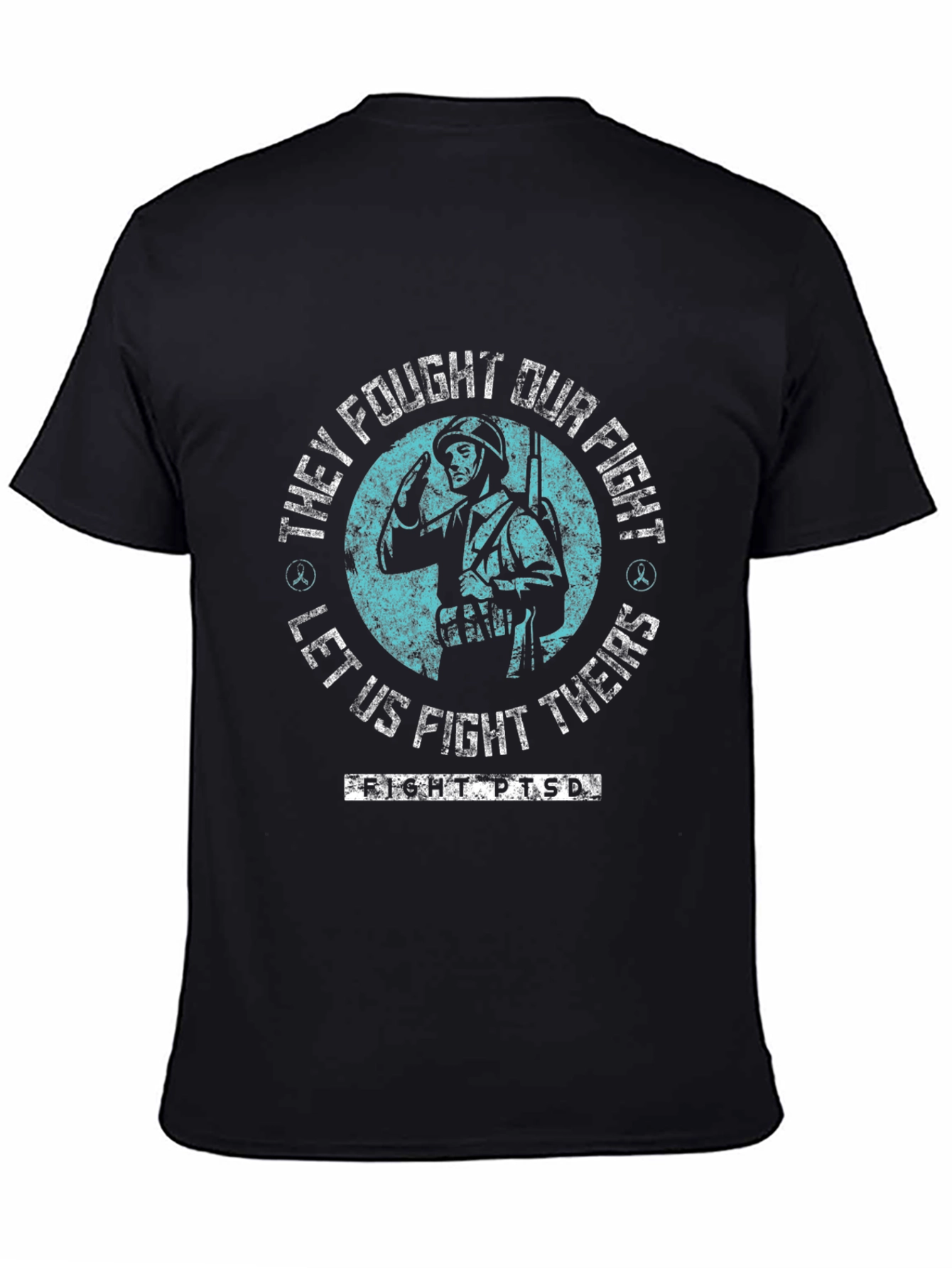 Fight PTSD T-Shirt: They Fought Our Fight