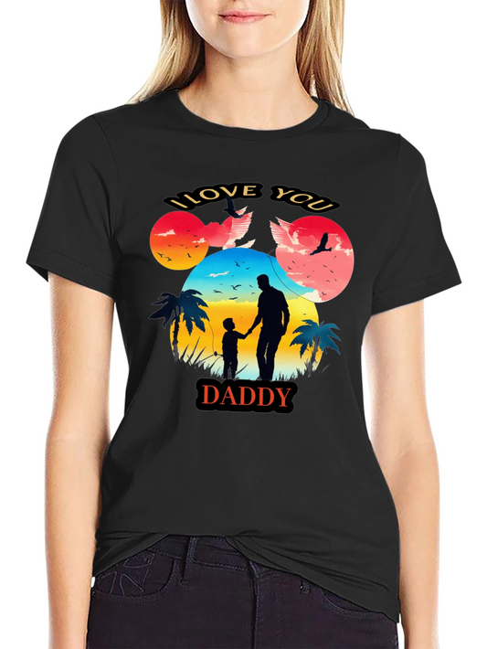 I Love You Daddy Graphic Tee Fathers Day Gift