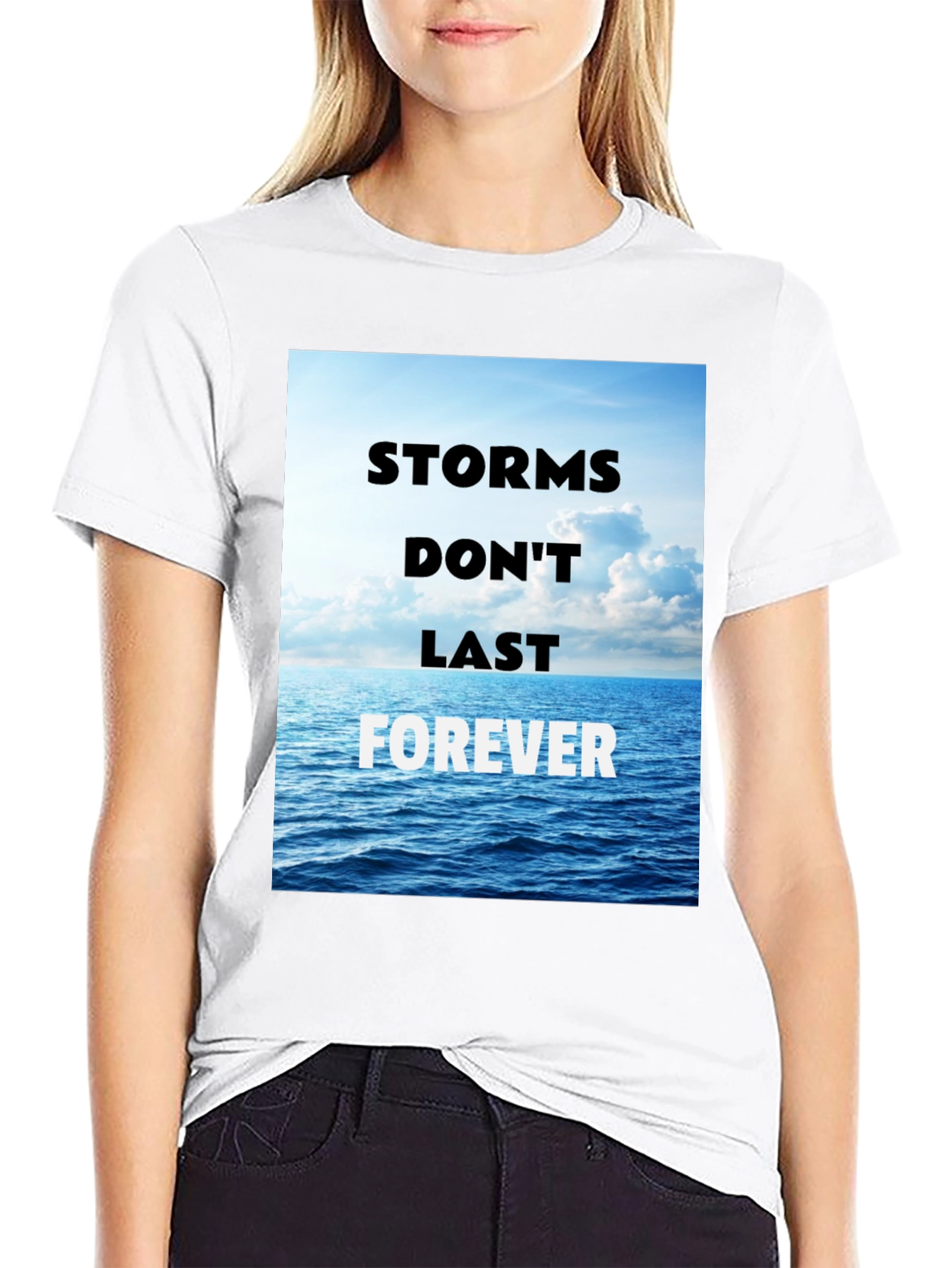 Storms Dont Last Forever Graphic T-Shirt