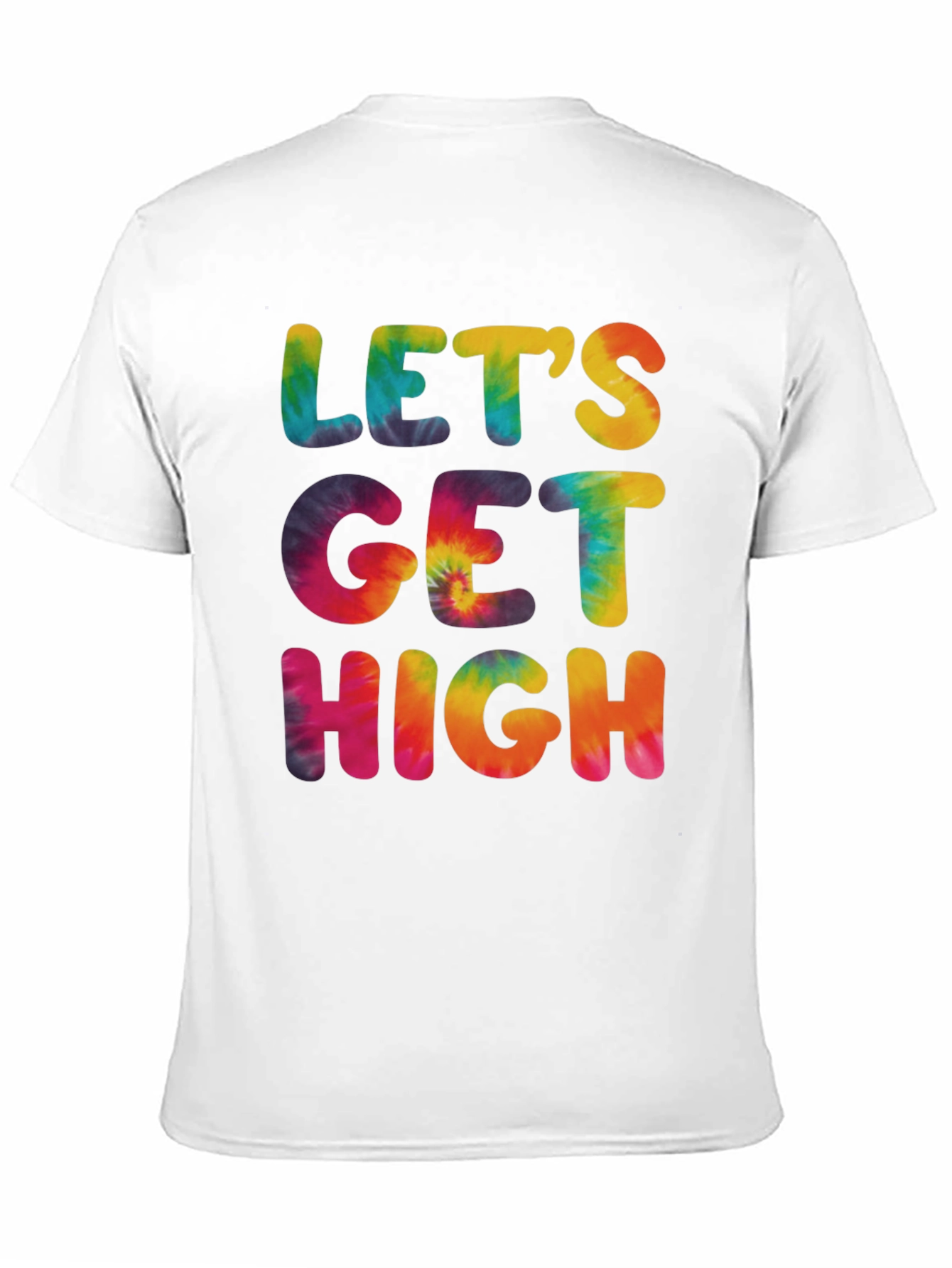 Lets Get High Tie-Dye Graphic Tee