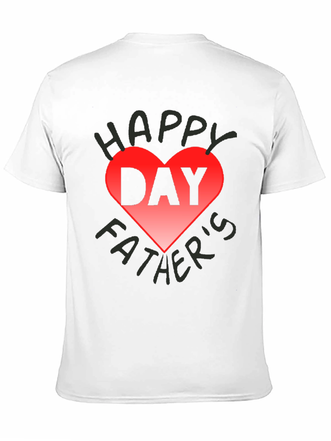 Happy Fathers Day Graphic Tee Shirt