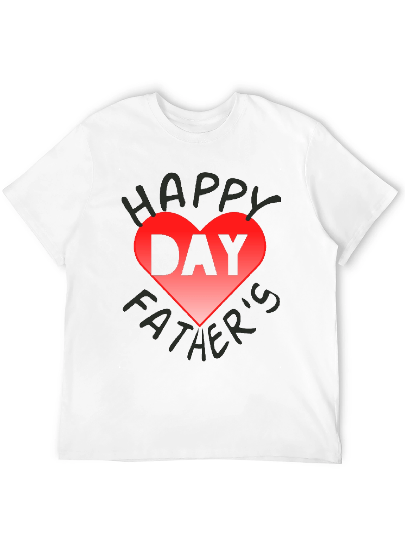 Happy Fathers Day Graphic Tee Shirt