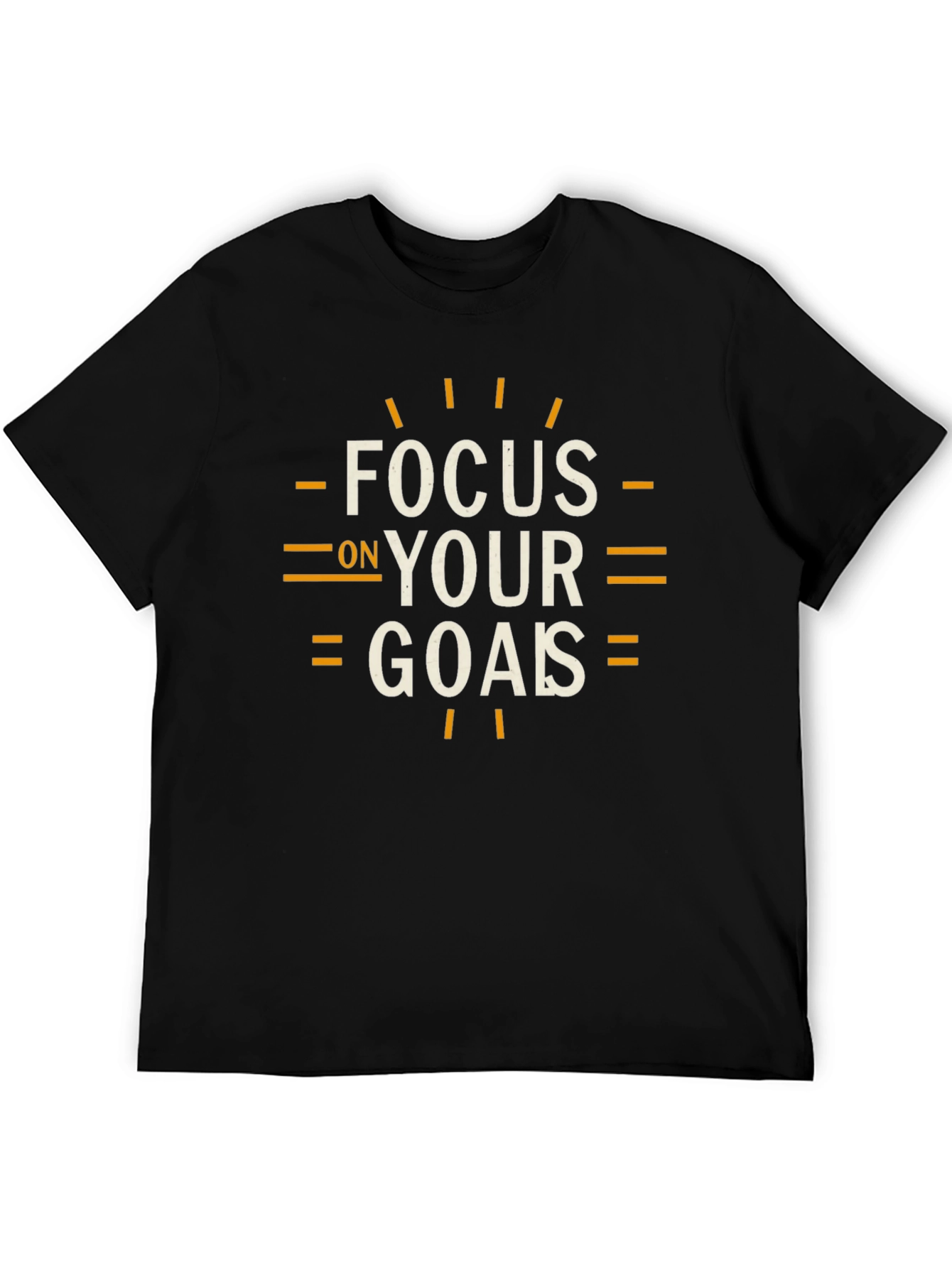 Focus On Your Goals T-Shirt - Motivational Tee