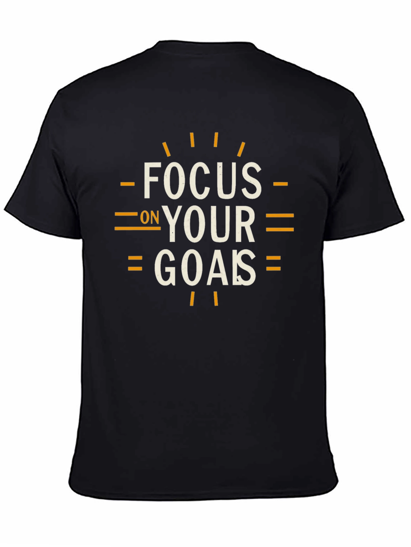 Focus On Your Goals T-Shirt - Motivational Tee