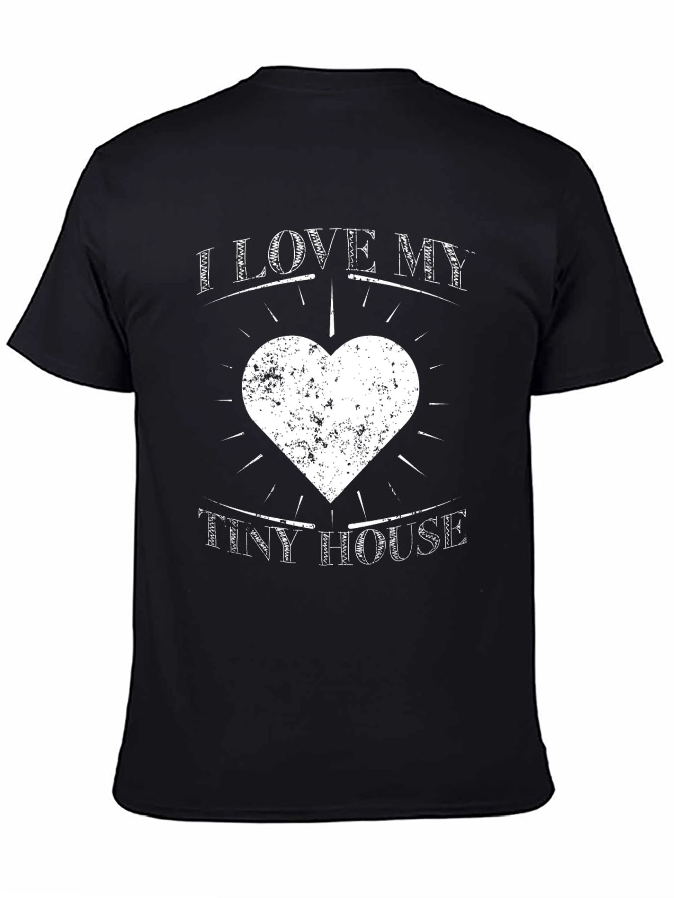 I Love My Tiny House T-Shirt