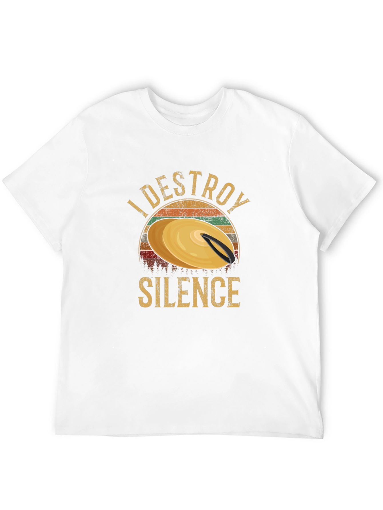 I Destroy Silence Drummer T-Shirt