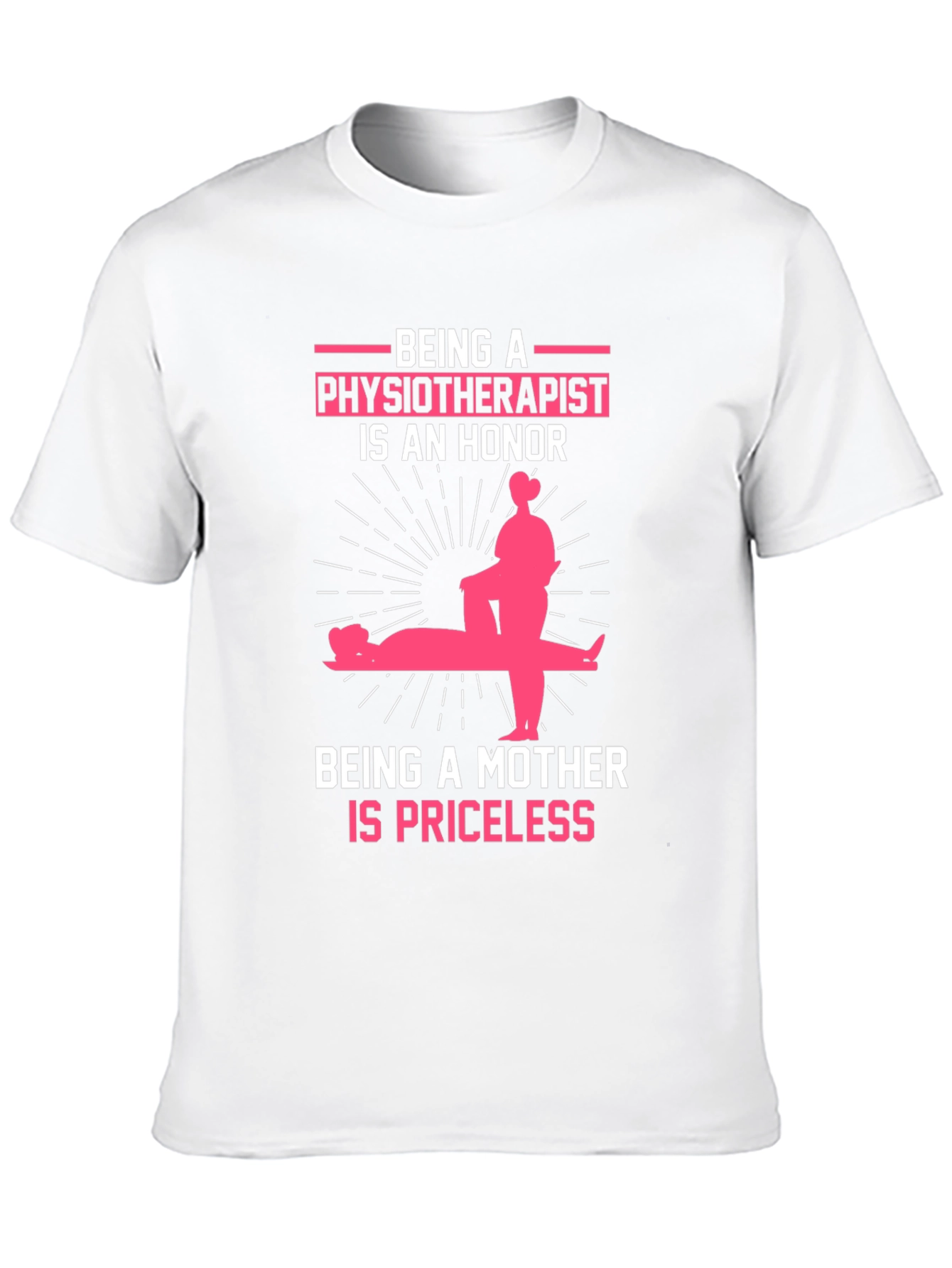 Physiotherapist Mother Honor T-Shirt