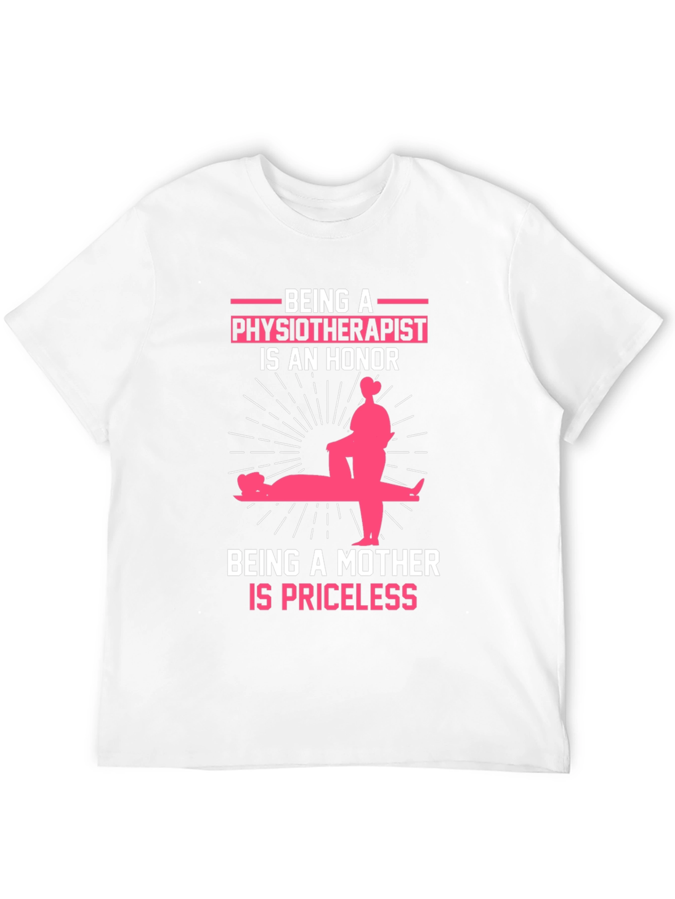 Physiotherapist Mother Honor T-Shirt
