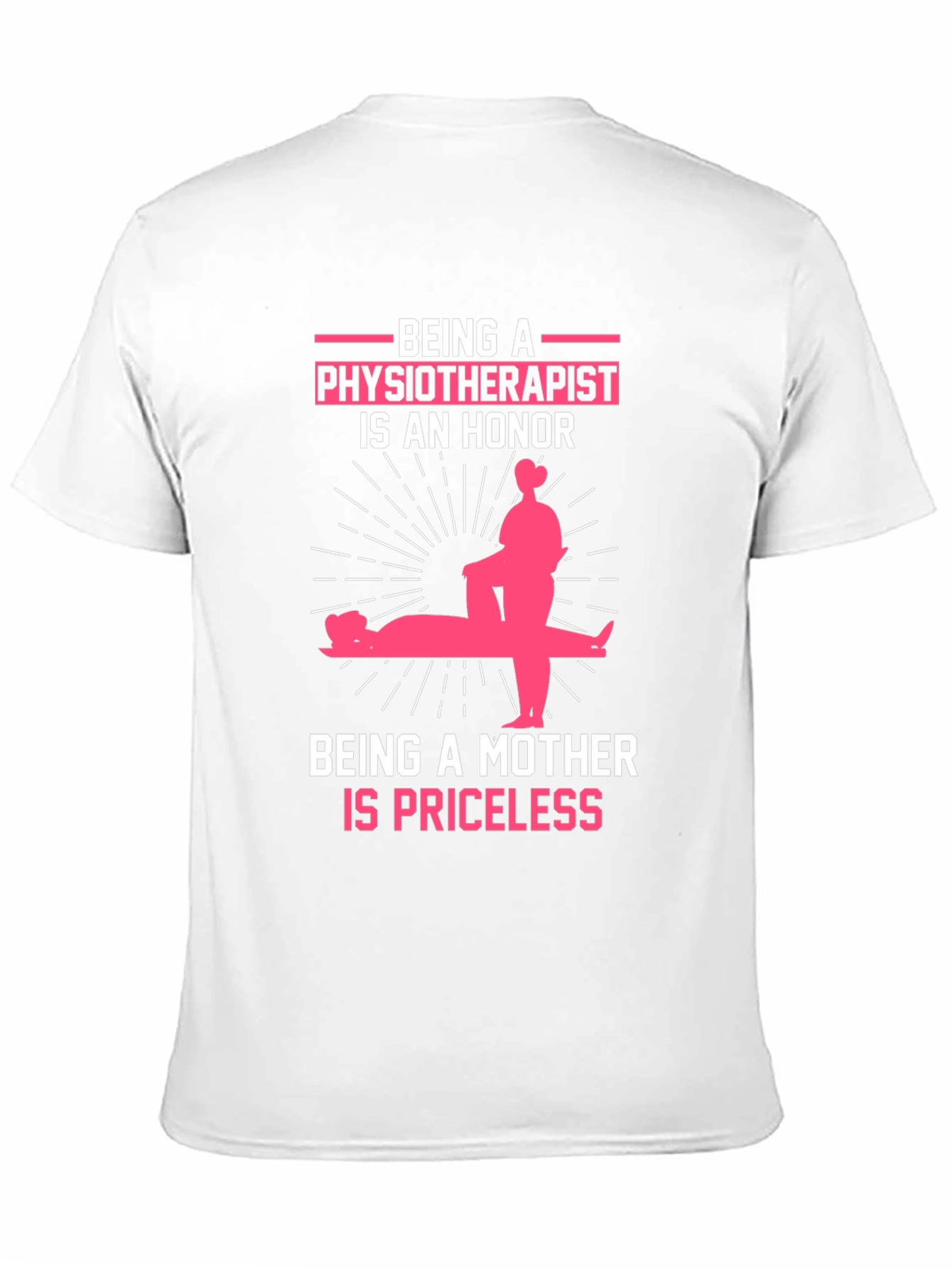 Physiotherapist Mother Honor T-Shirt