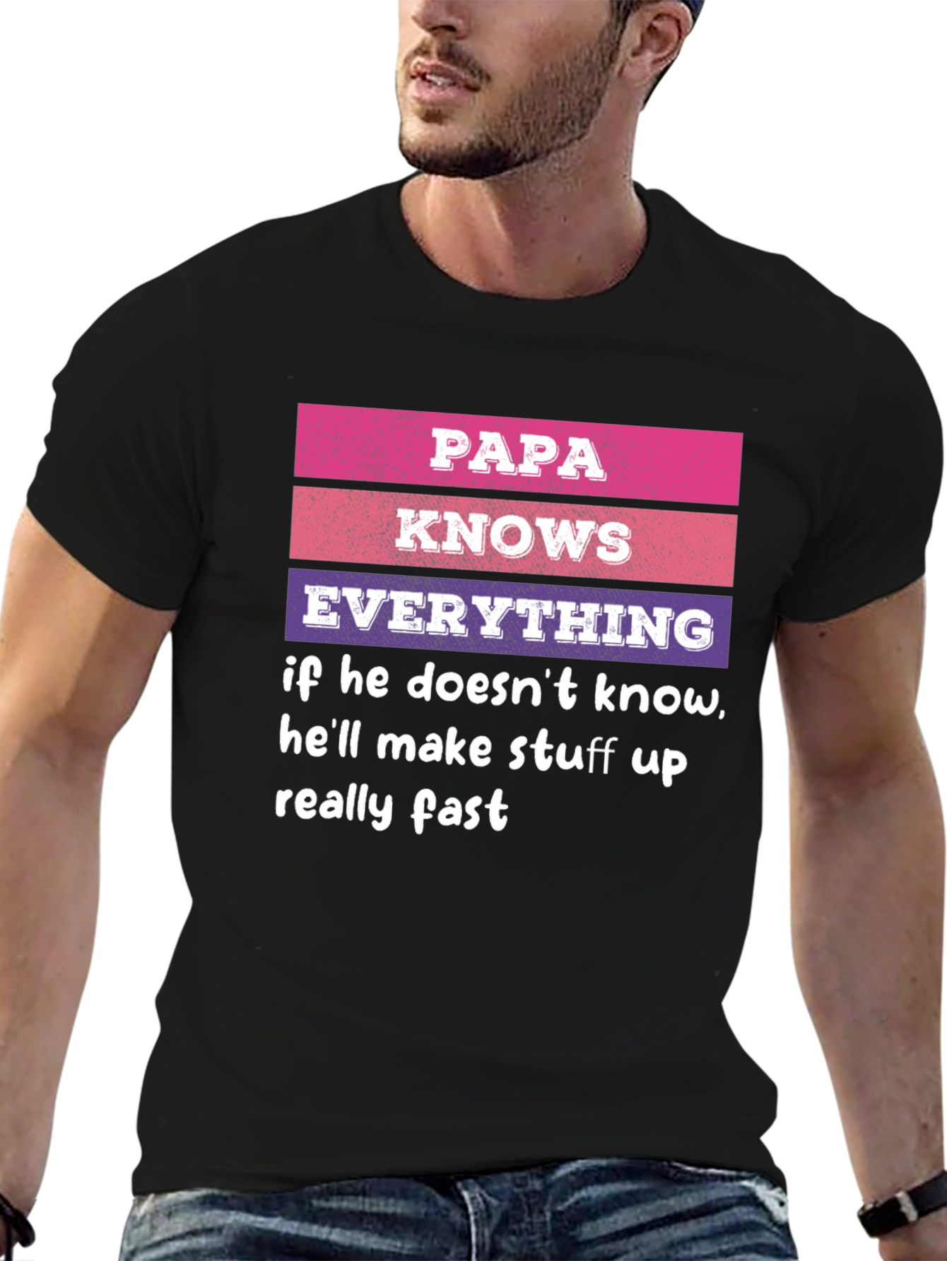 Papa Knows Everything T-Shirt Novelty Dad Gift