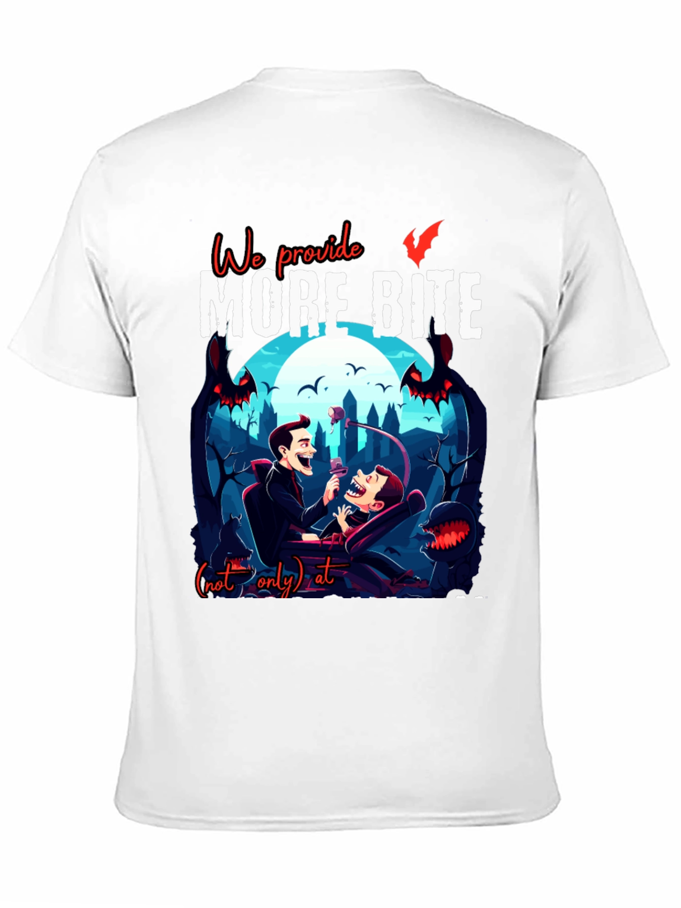 We Provide More Bite Vampire T-Shirt