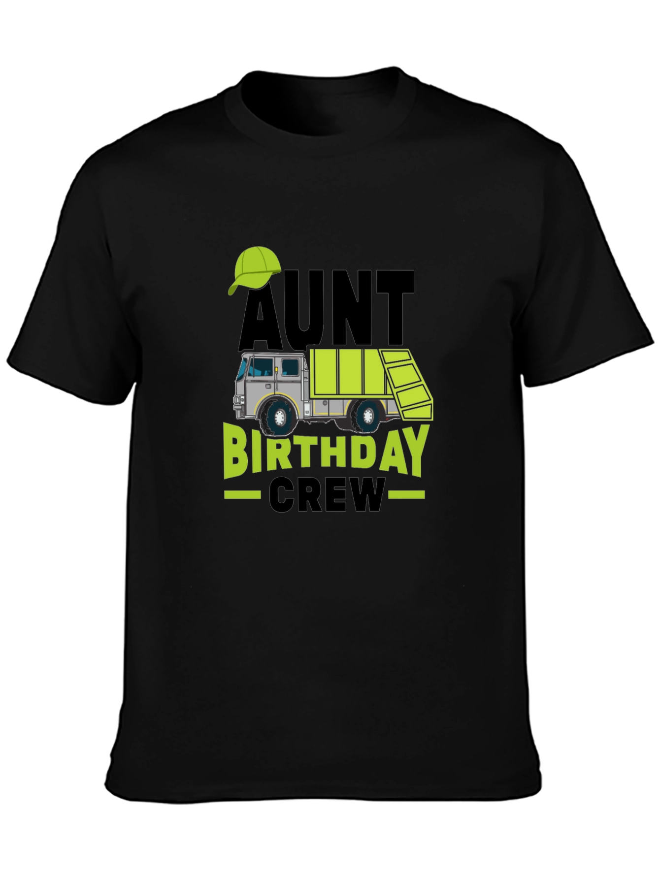Aunt Birthday Crew T-Shirt - Garbage Truck Design