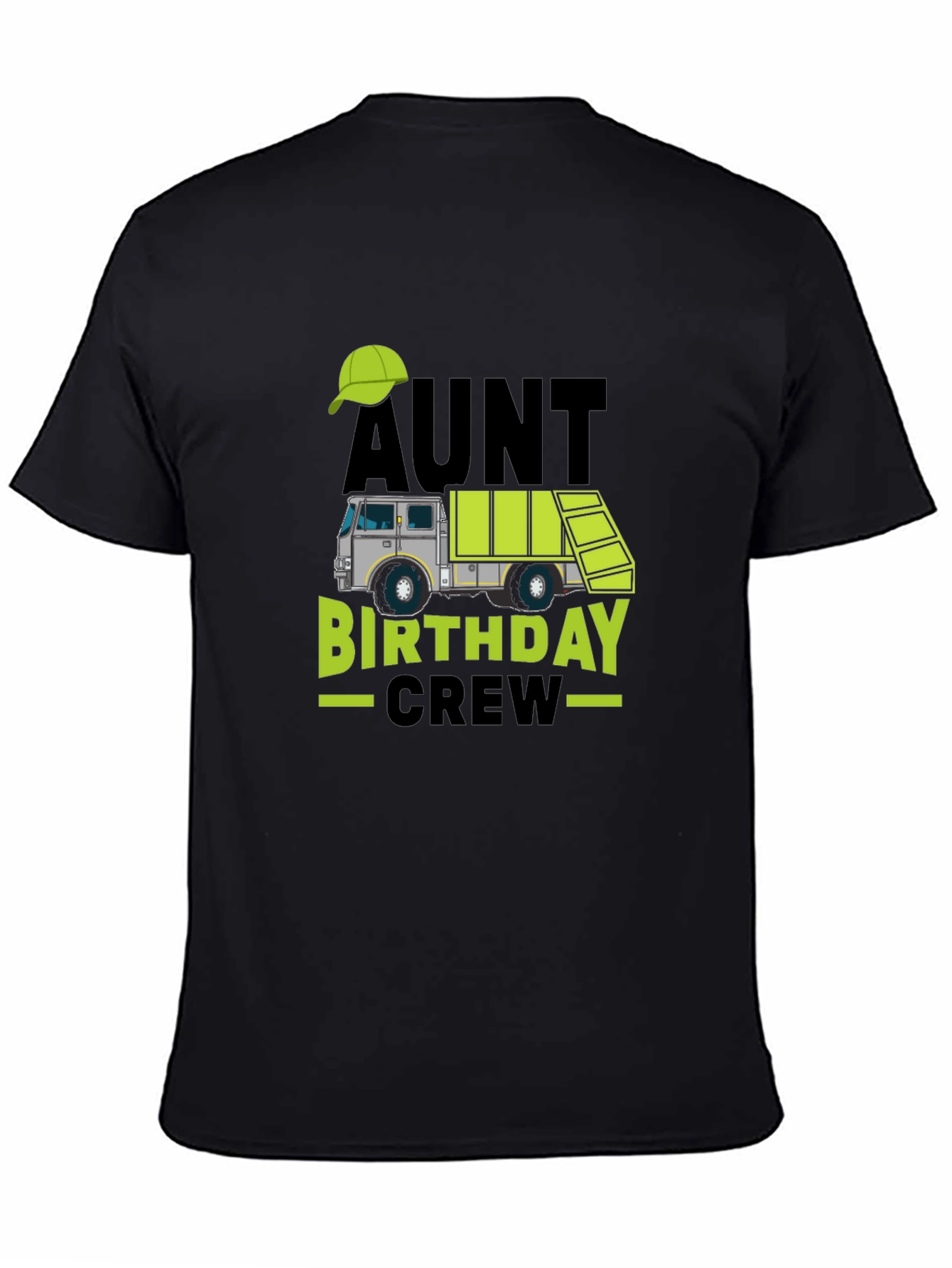 Aunt Birthday Crew T-Shirt - Garbage Truck Design