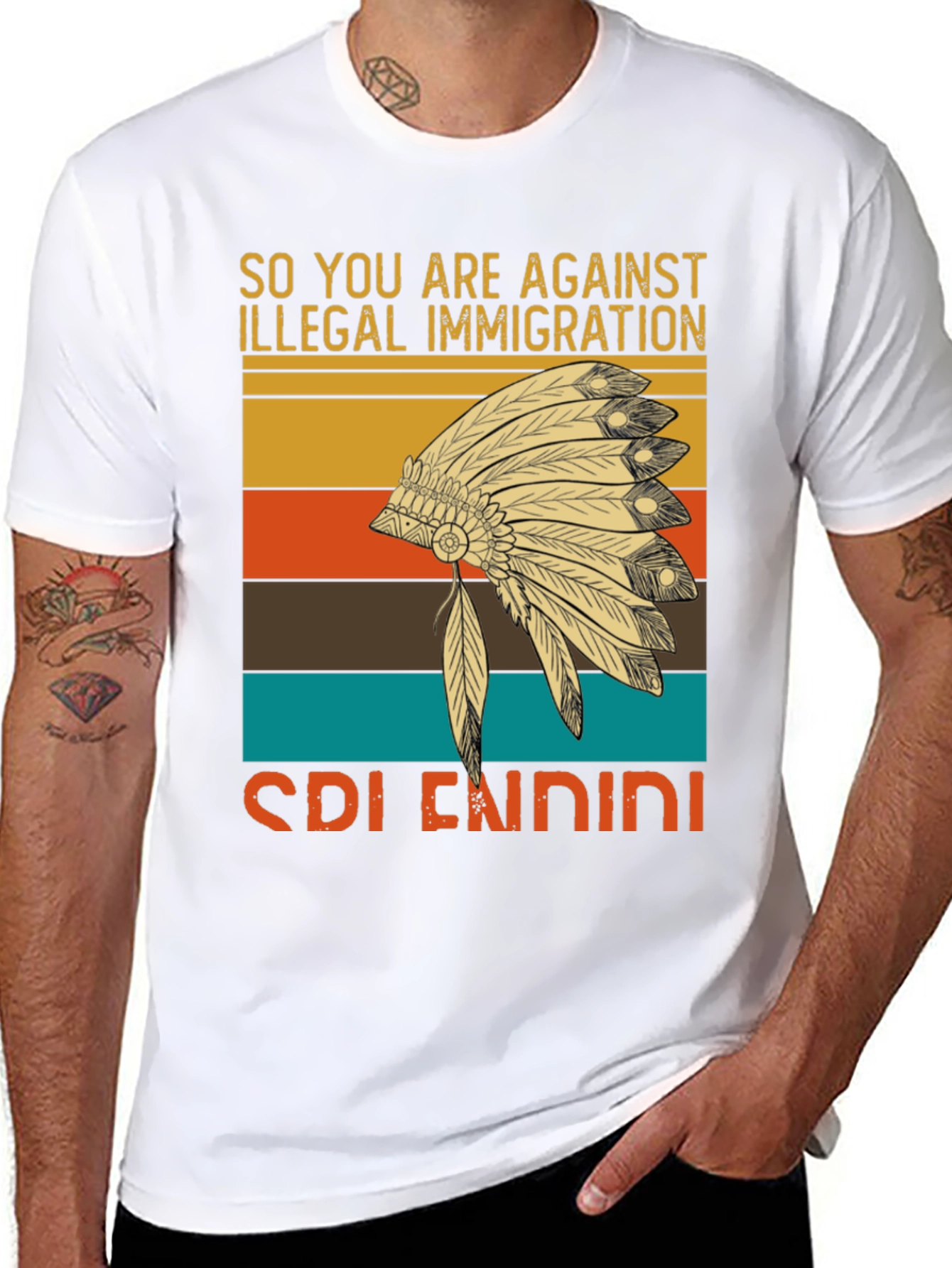 So You Are Against Illegal Immigration T-Shirt