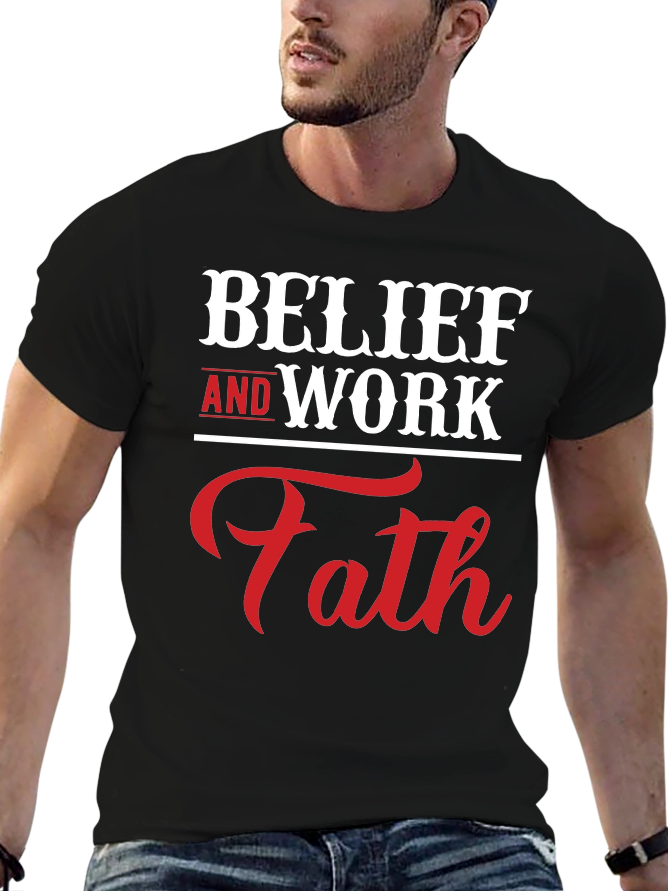 Belief and Work Faith Graphic T-Shirt