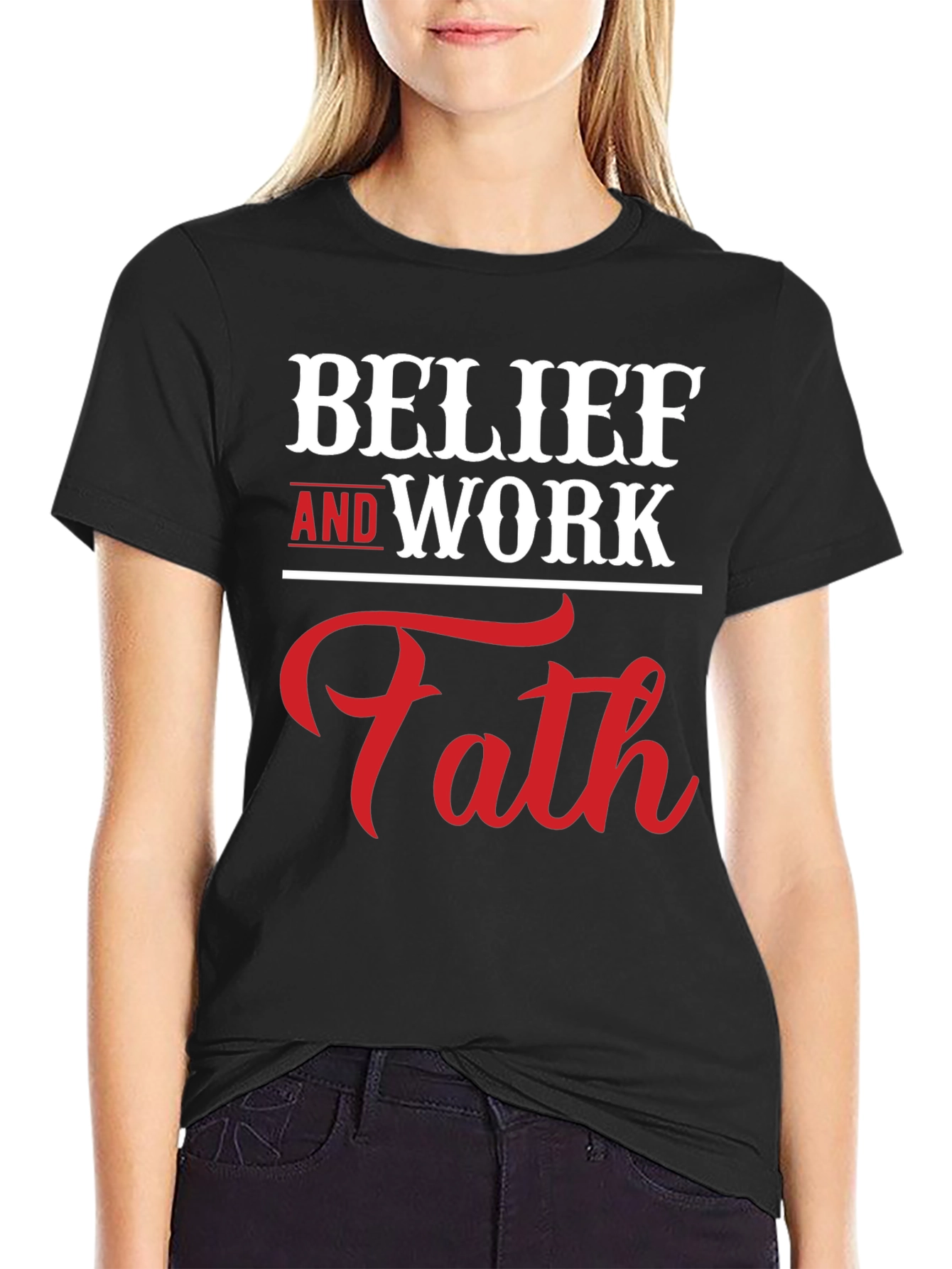 Belief and Work Faith Graphic T-Shirt