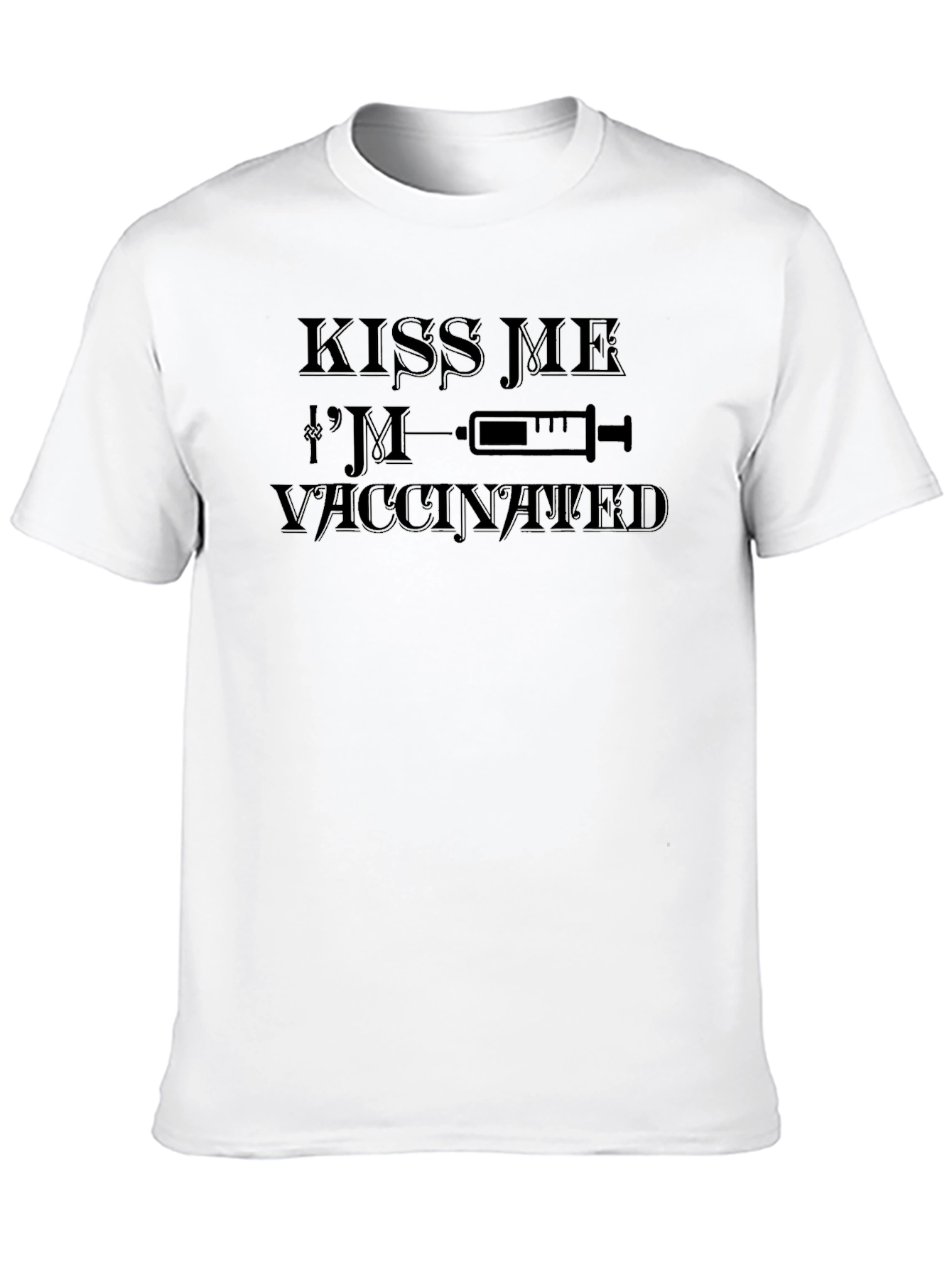 Kiss Me Im Vaccinated Novelty T-Shirt