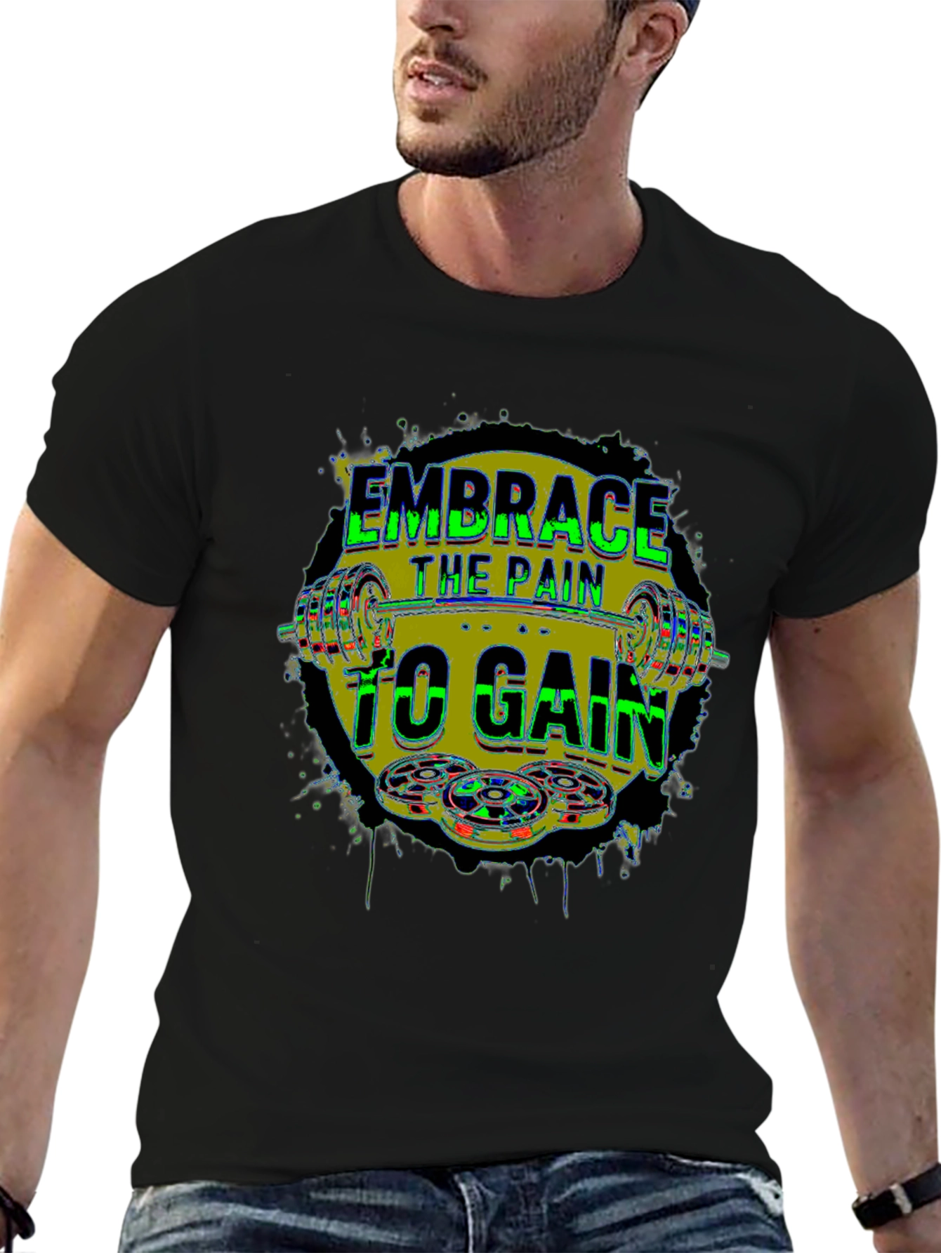 Embrace the Pain to Gain Fitness T-Shirt
