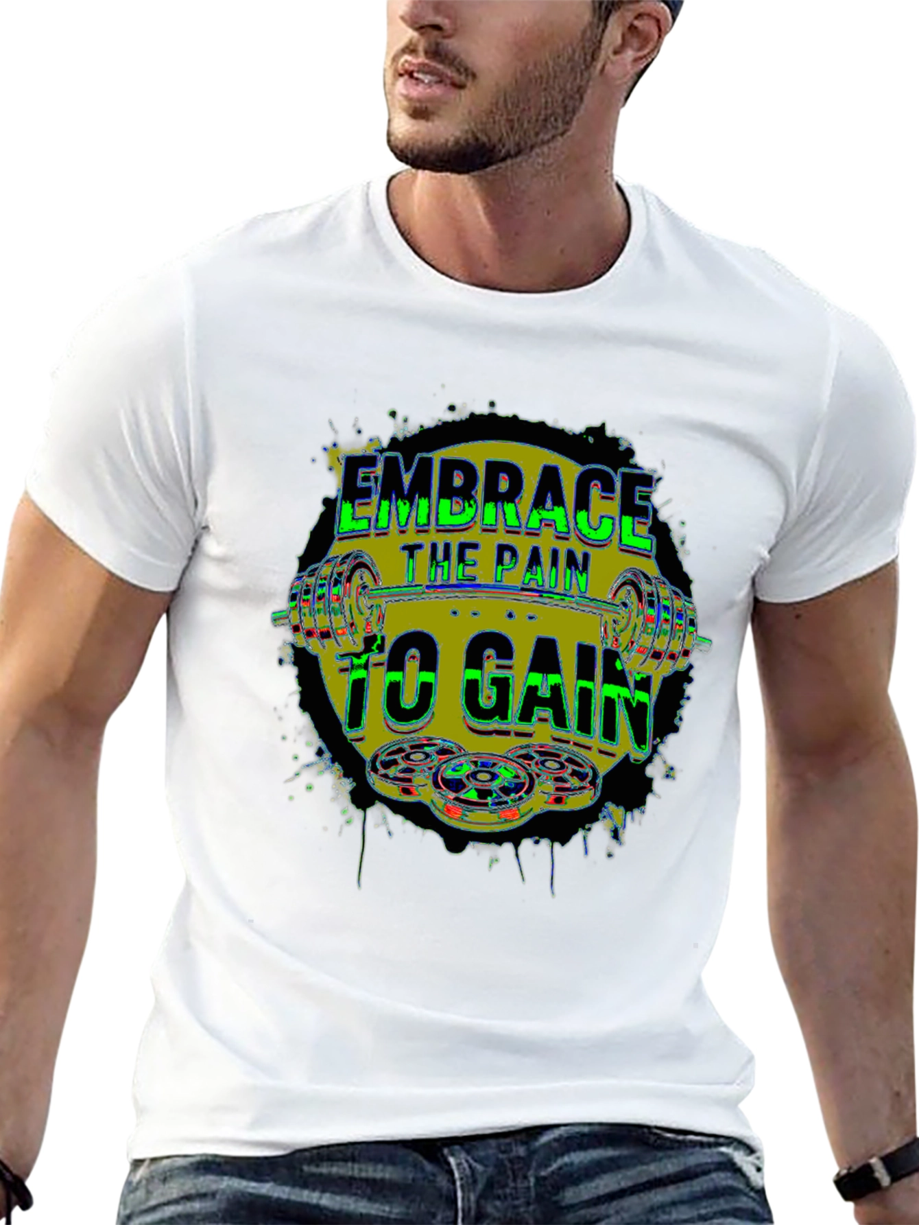 Embrace the Pain to Gain Fitness T-Shirt
