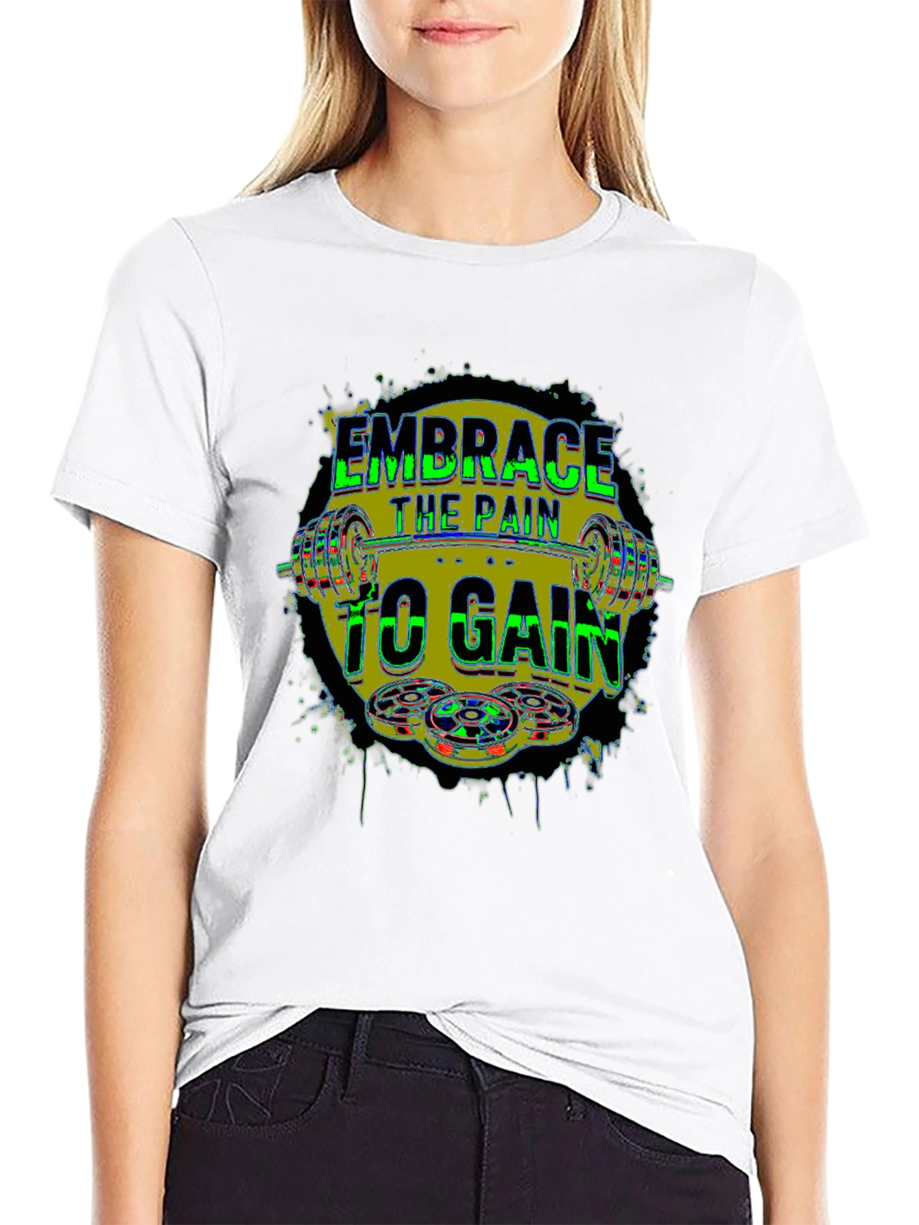 Embrace the Pain to Gain Fitness T-Shirt