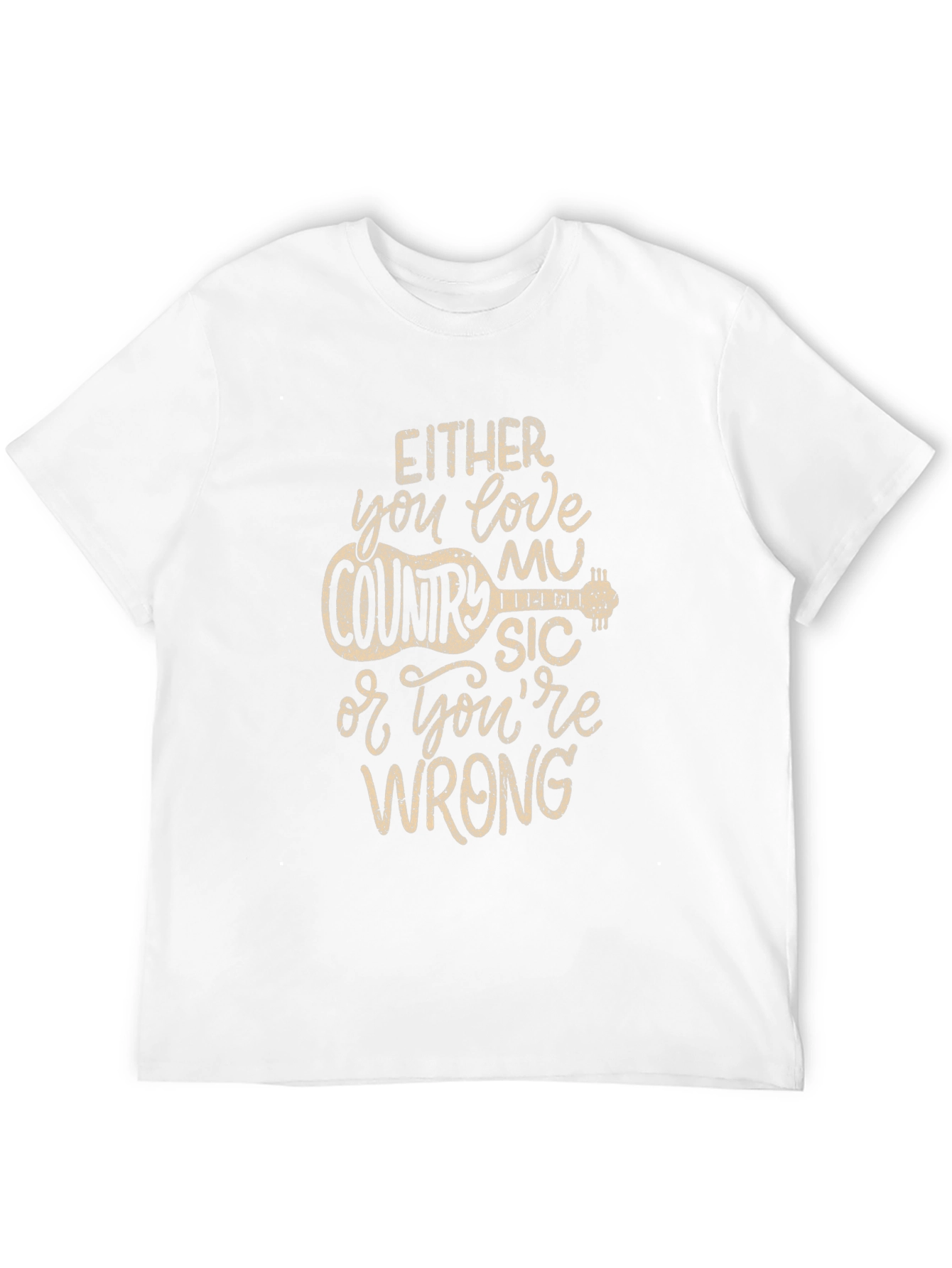 Country Music T-Shirt - Either You Love It