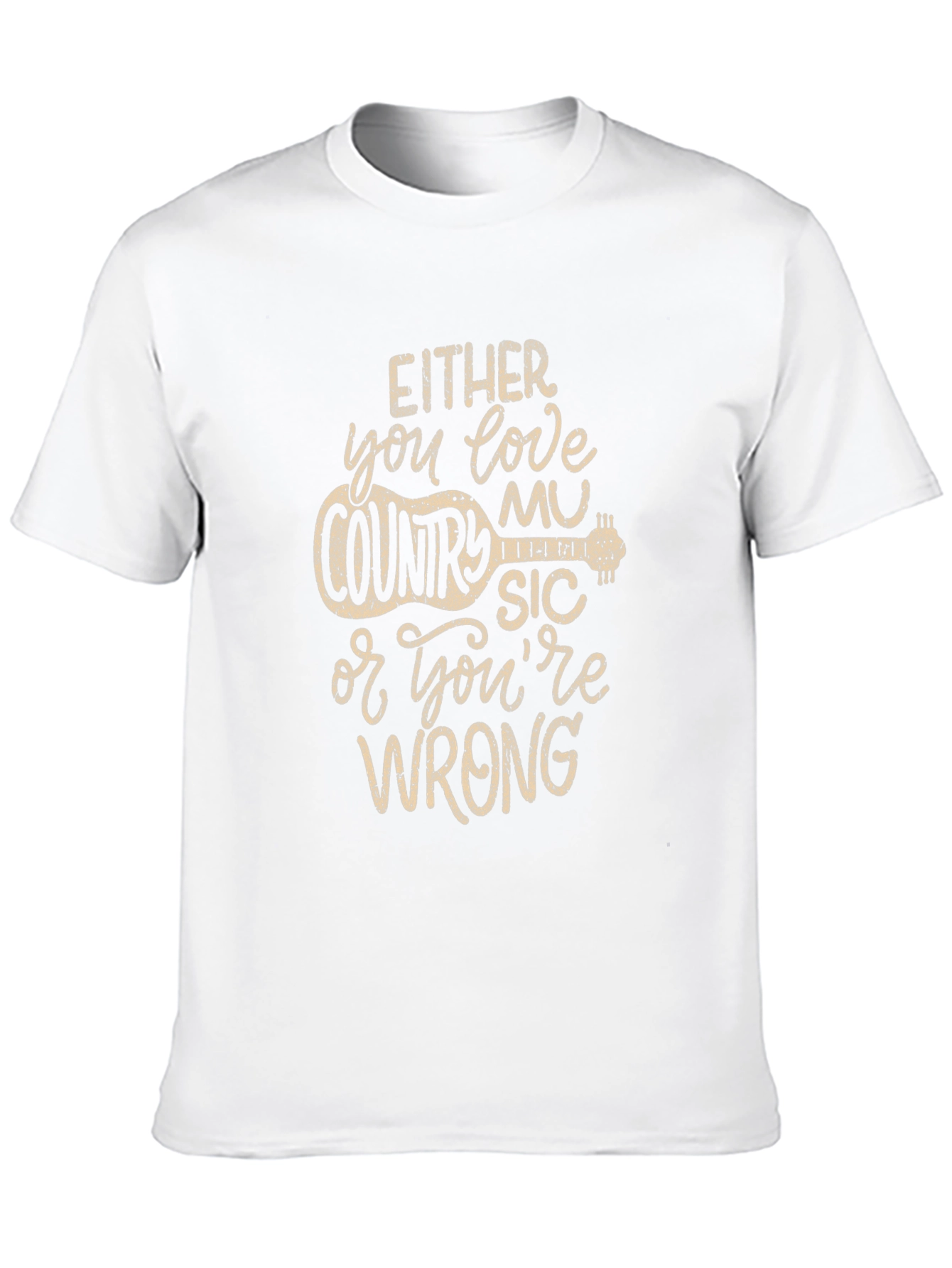 Country Music T-Shirt - Either You Love It