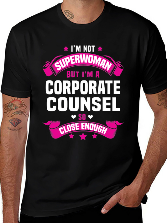 Corporate Counsel Superwoman Funny T-Shirt