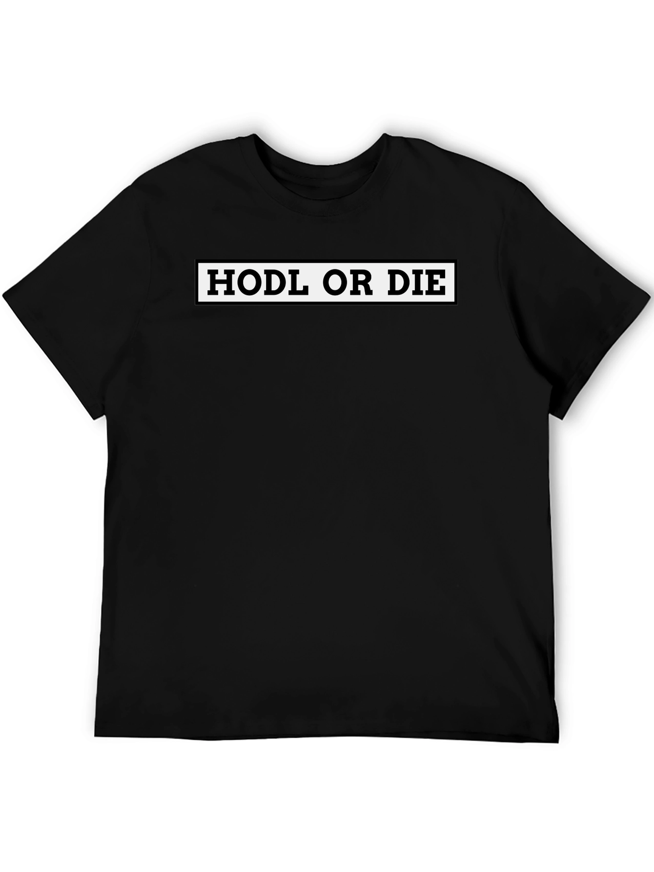 HODL or Die Black T-Shirt