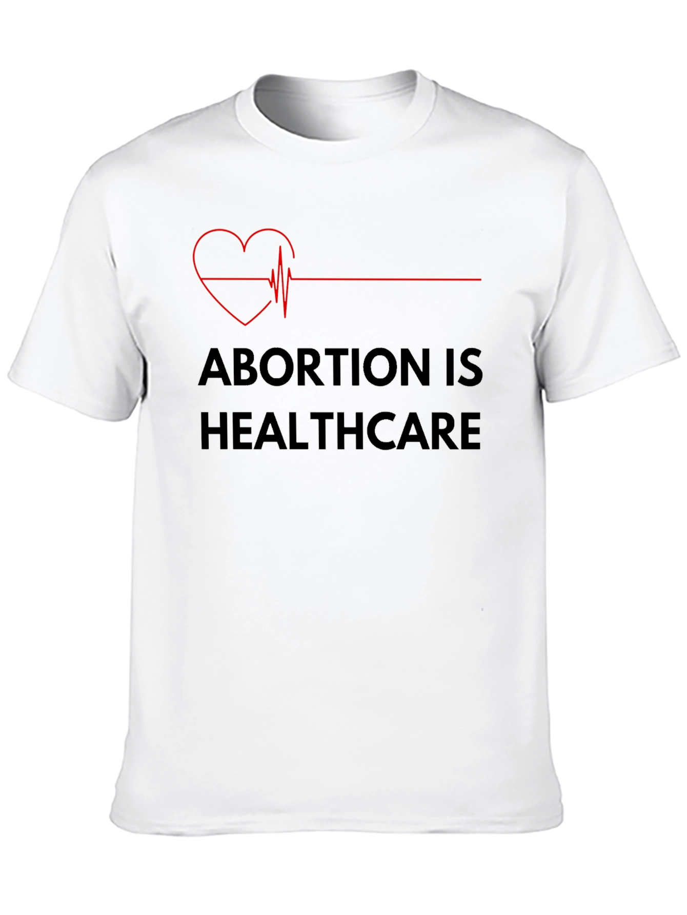 Abortion is Healthcare T-Shirt - Pro Choice