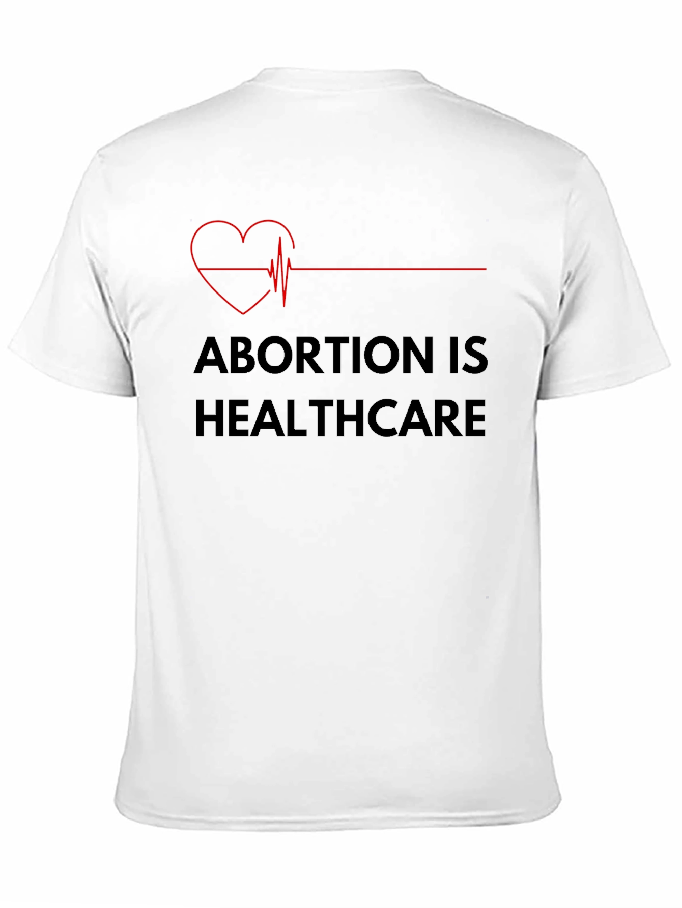 Abortion is Healthcare T-Shirt - Pro Choice