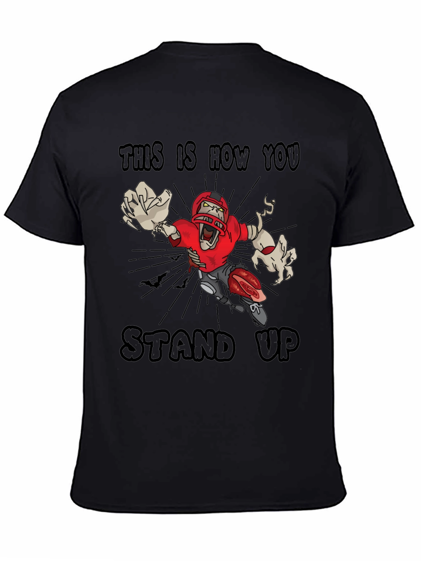 Zombie Football T-Shirt - Stand Up!