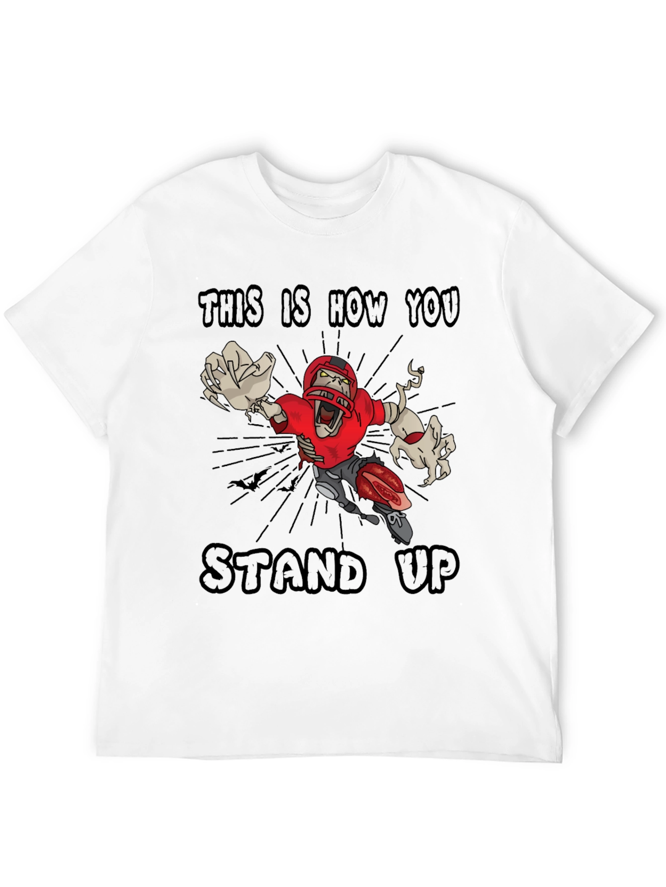 Zombie Football T-Shirt - Stand Up!