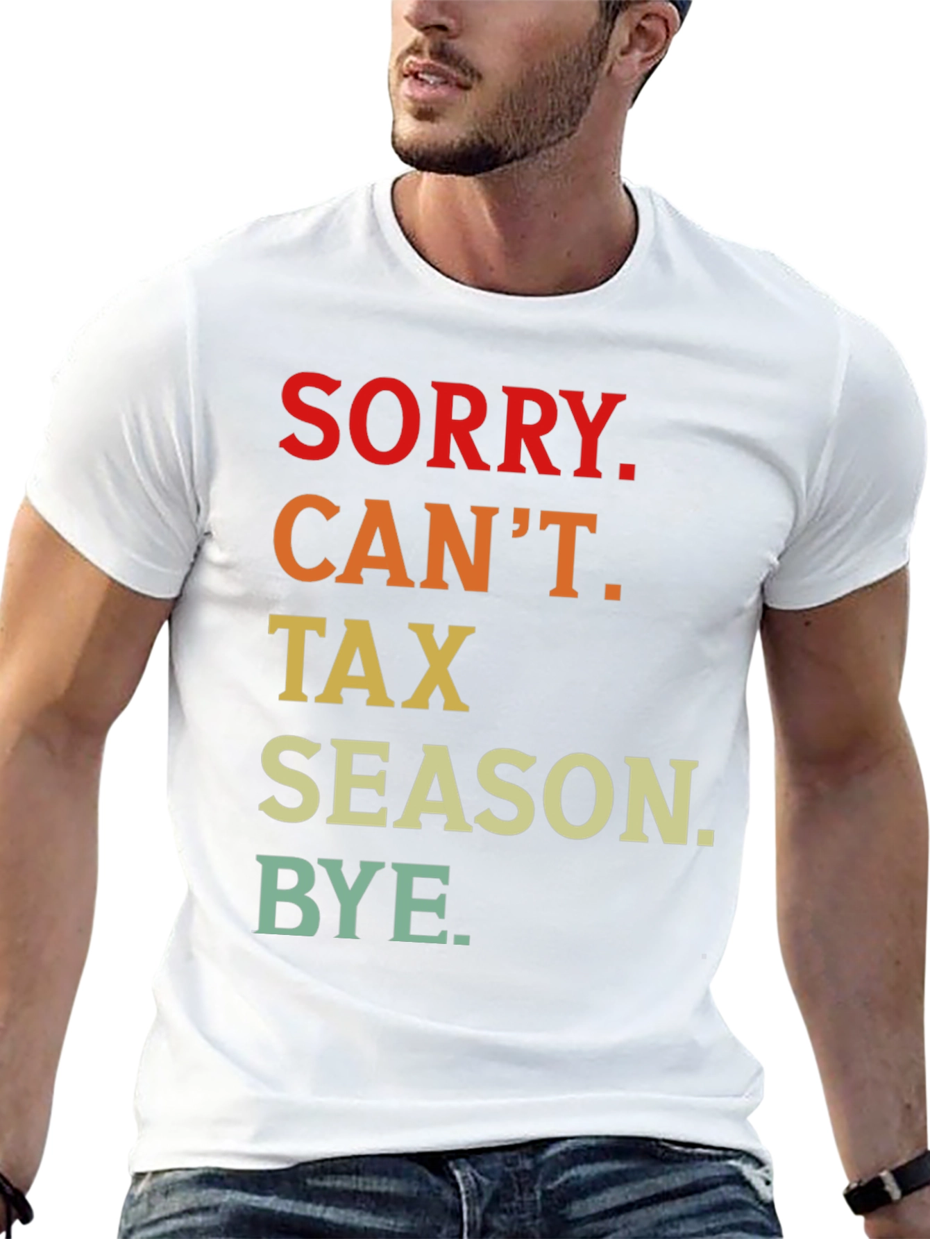 Funny Tax Season T-Shirt - Sorry Cant Bye