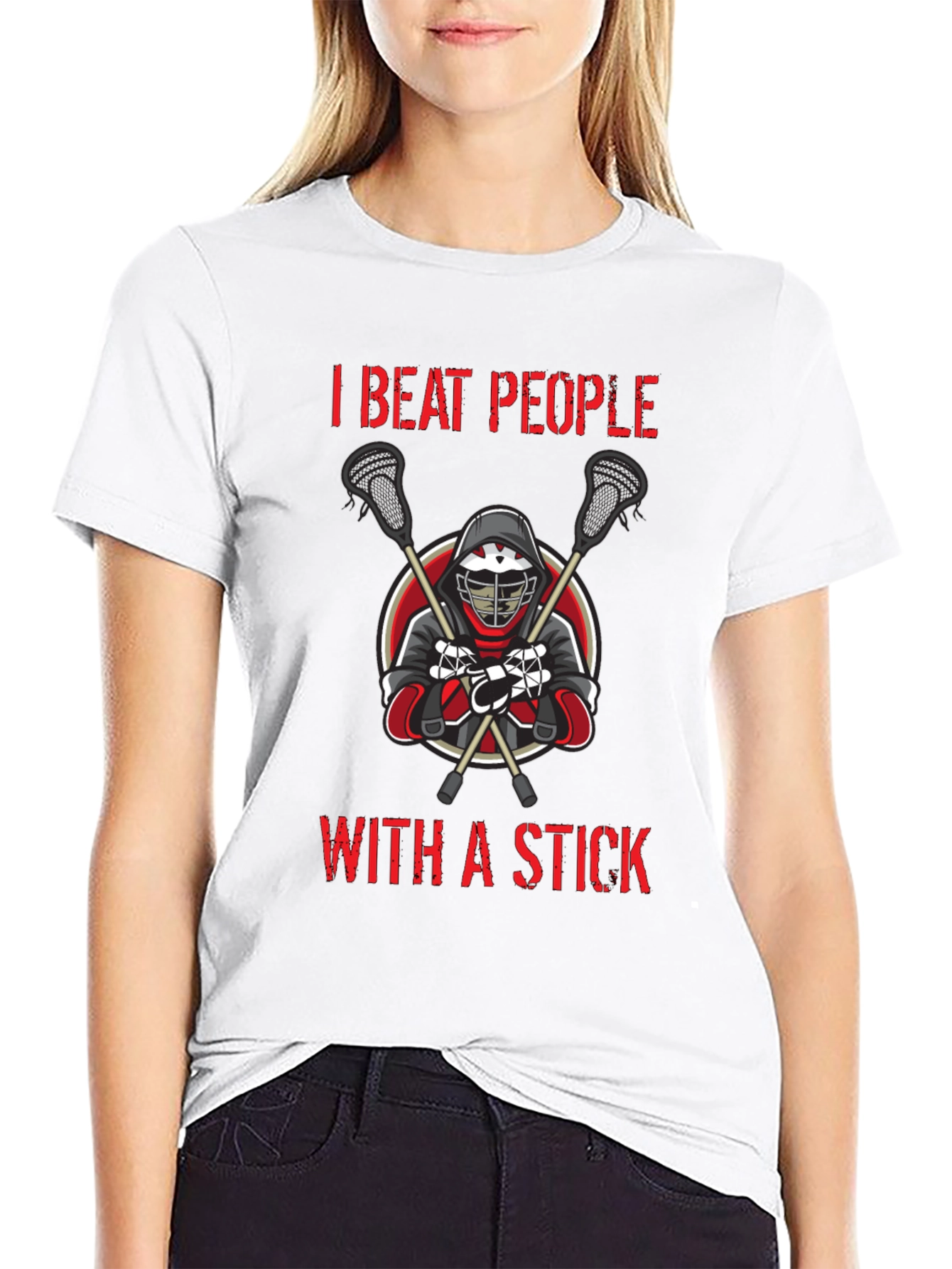 I Beat People with a Stick T-Shirt Lacrosse