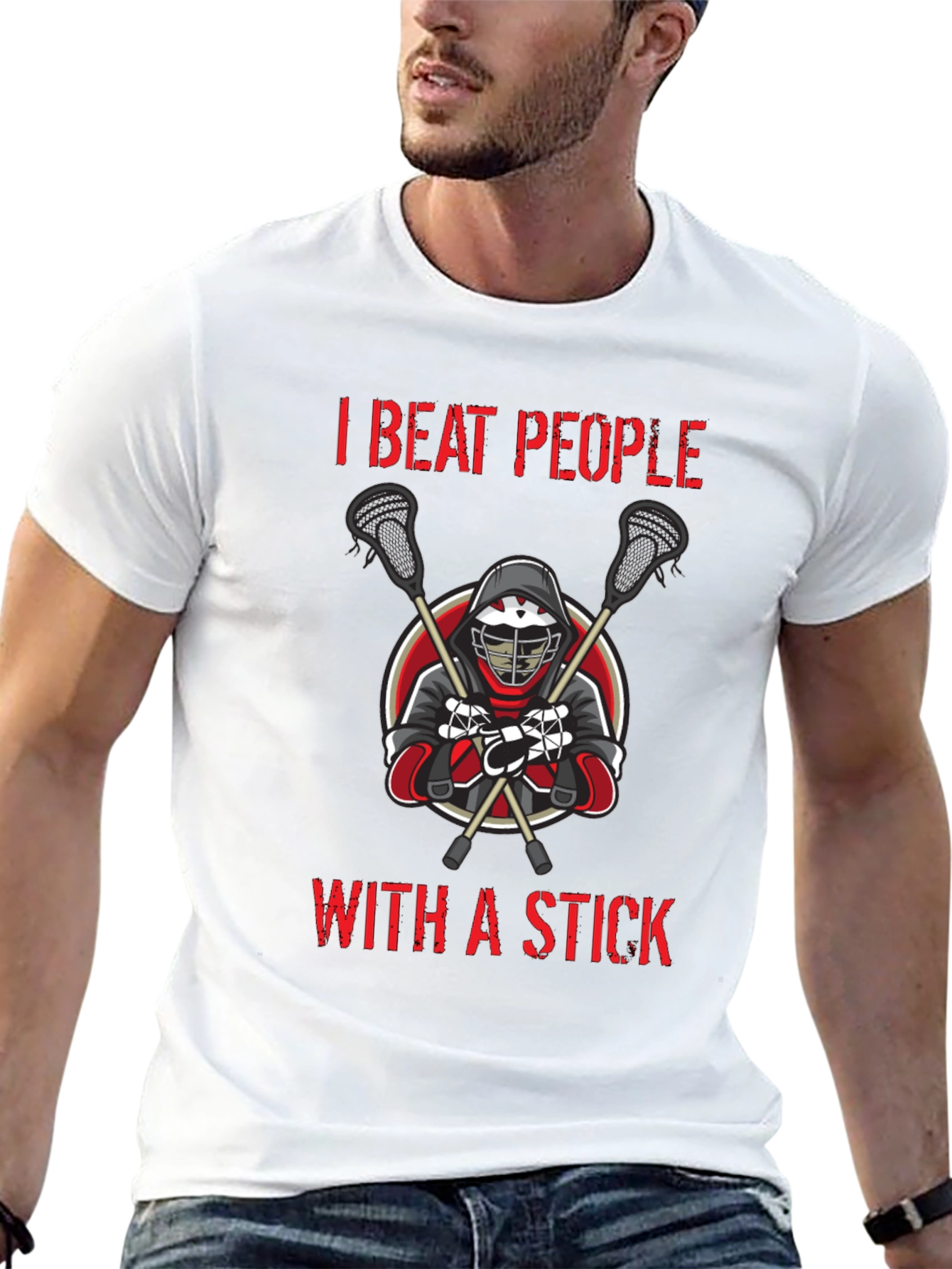 I Beat People with a Stick T-Shirt Lacrosse