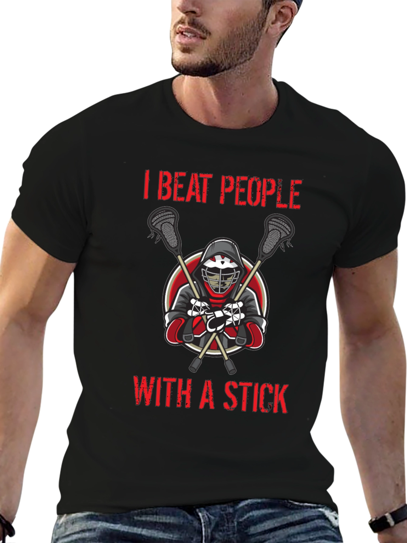 I Beat People with a Stick T-Shirt Lacrosse