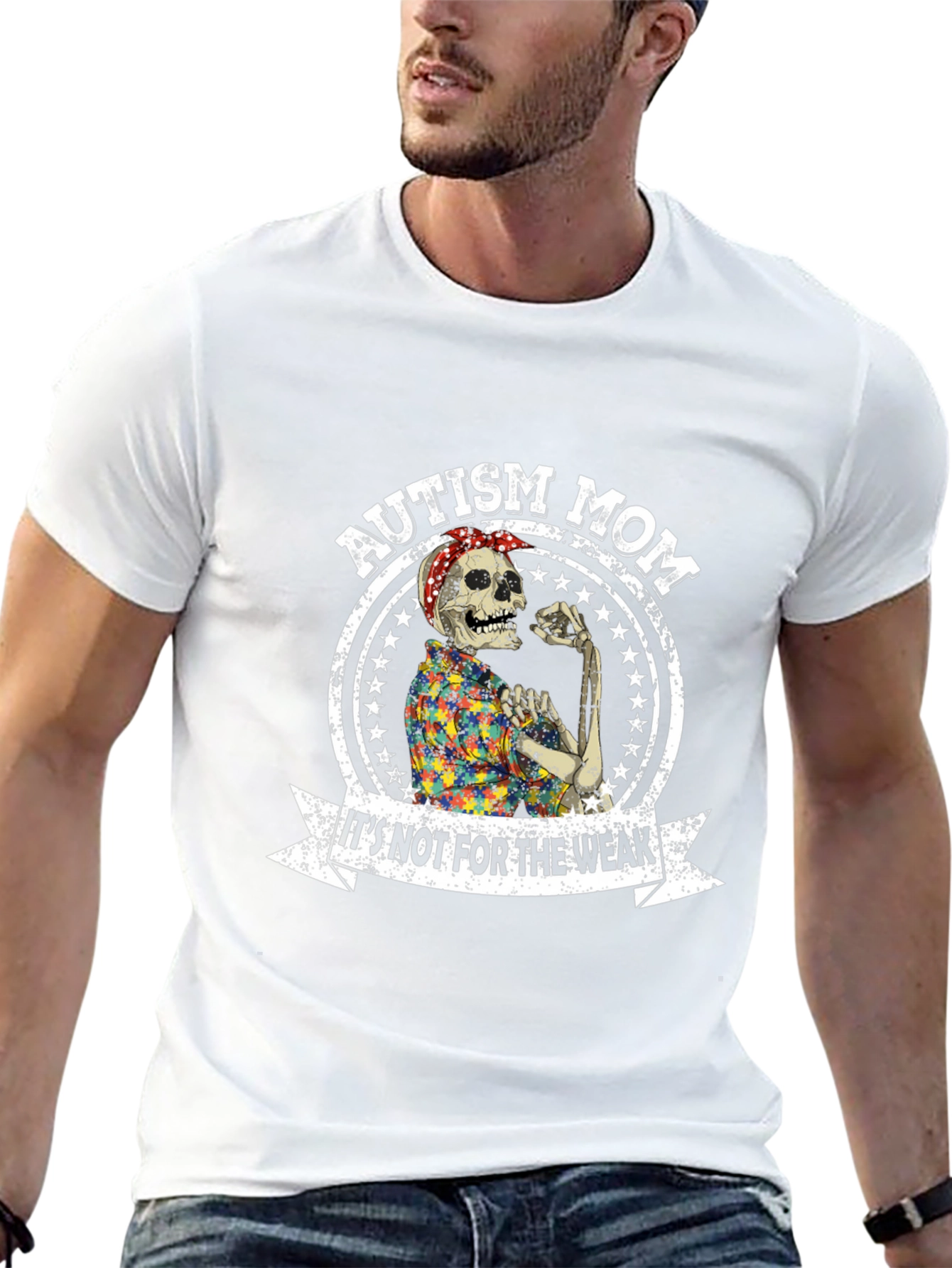 Autism Mom T-Shirt: Its Not For The Weak