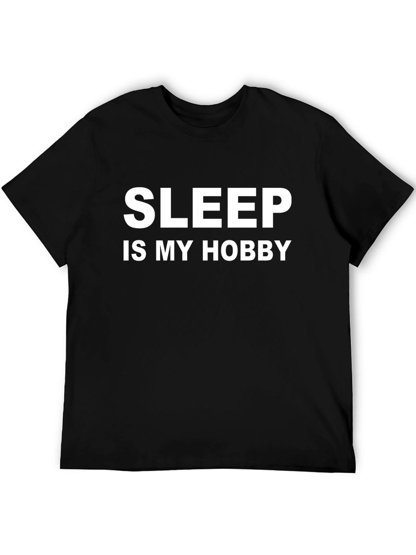Sleep is My Hobby - Black T-Shirt