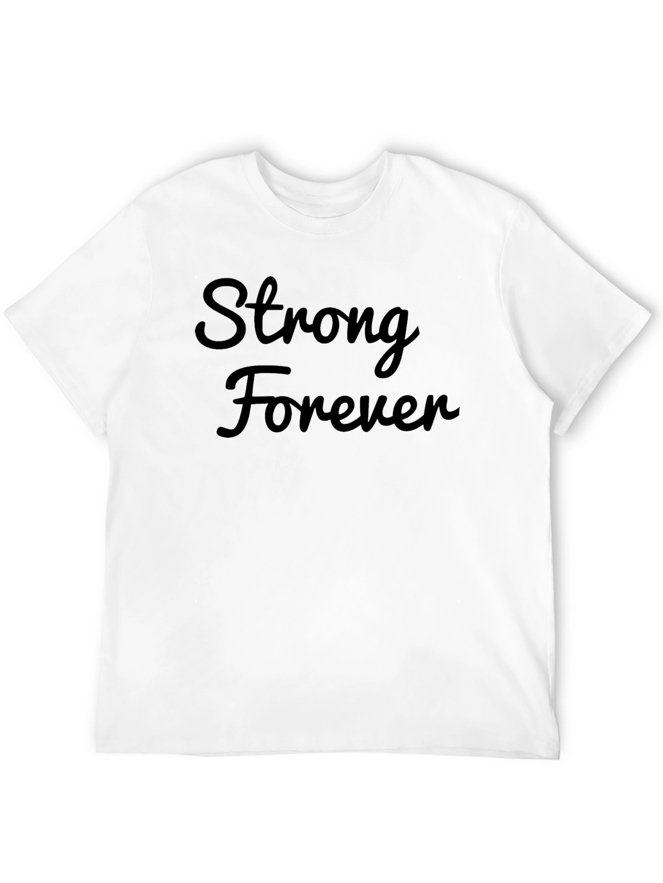 Strong Forever Black T-Shirt