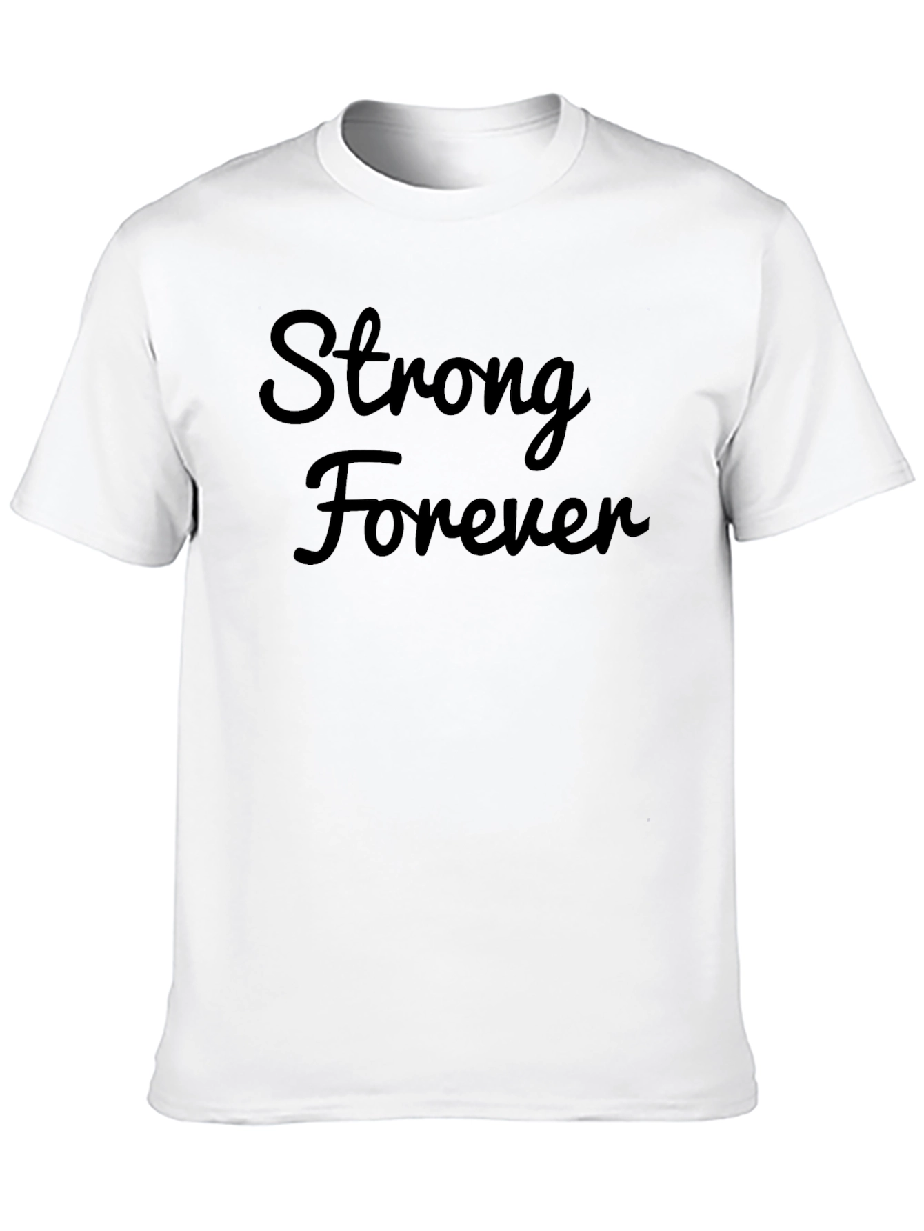 Strong Forever Black T-Shirt