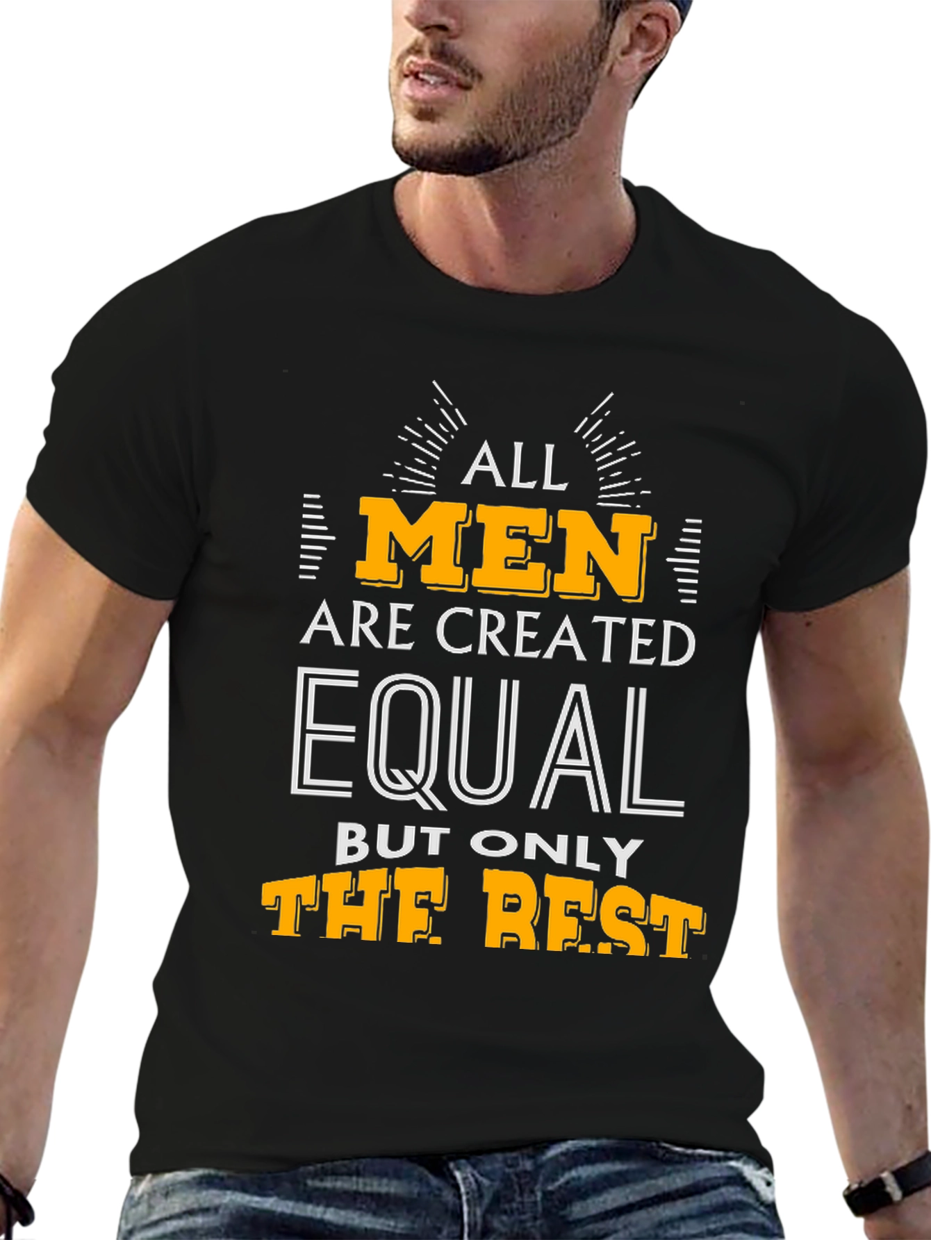All Men Are Created Equal - Graphic T-Shirt