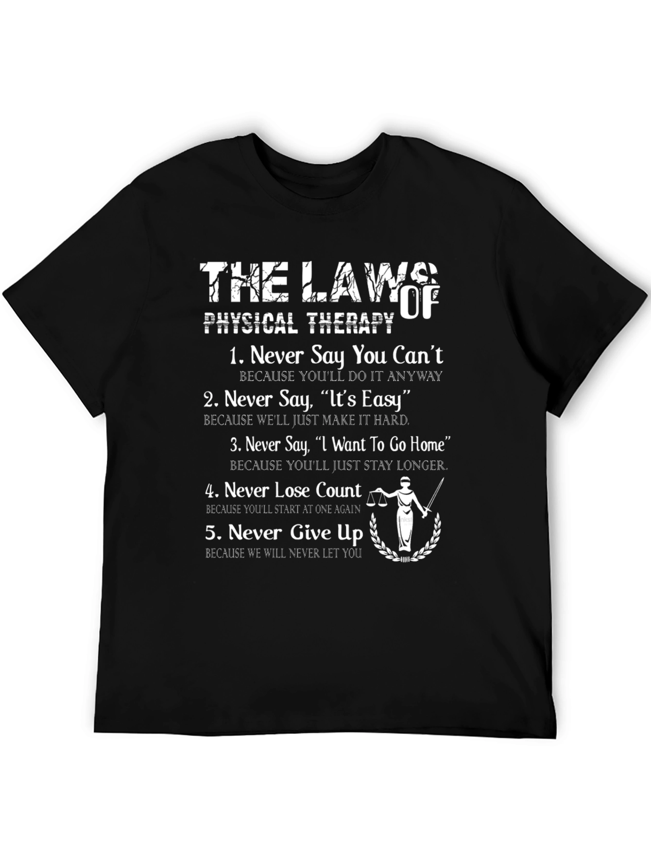 Physical Therapy Laws T-Shirt