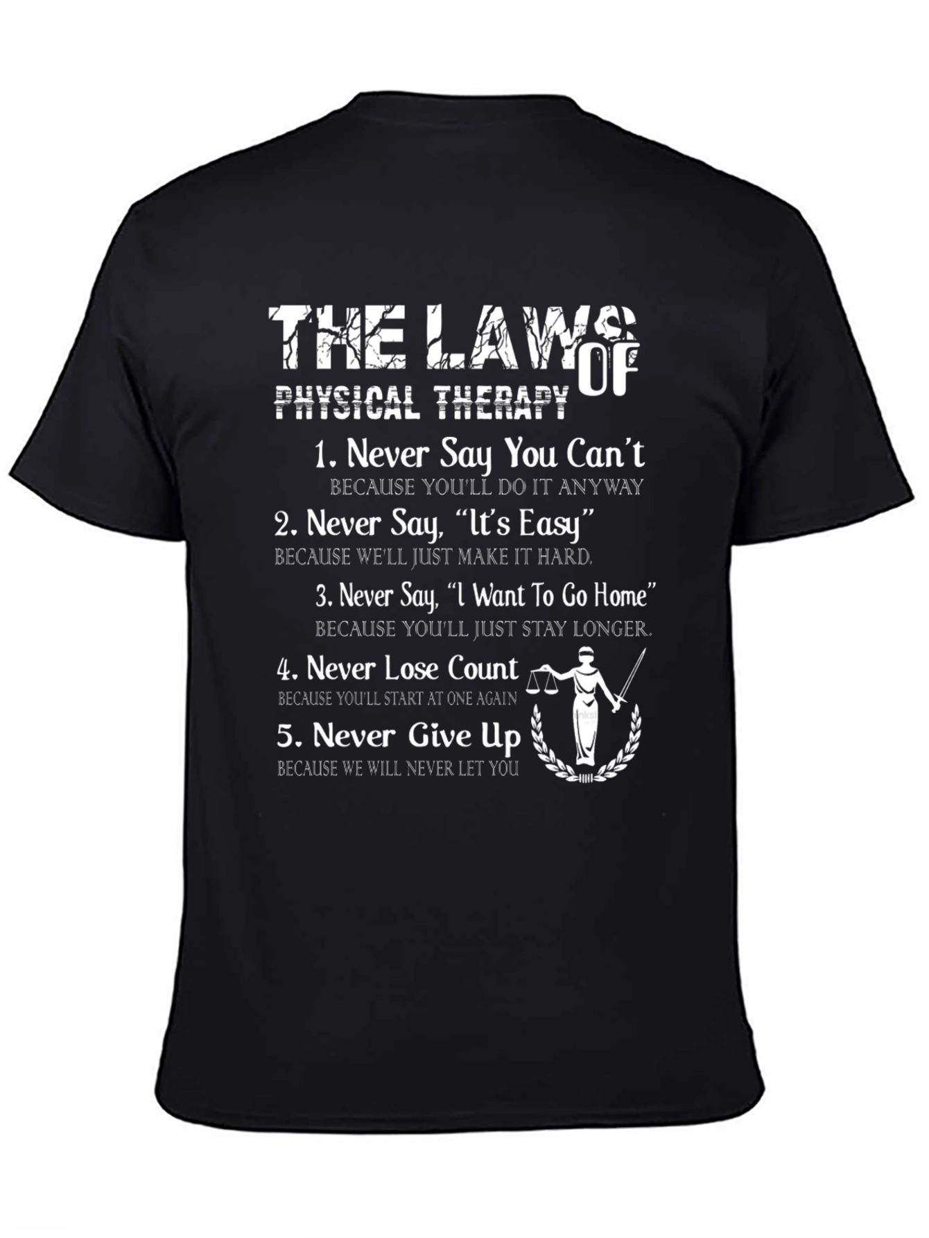 Physical Therapy Laws T-Shirt