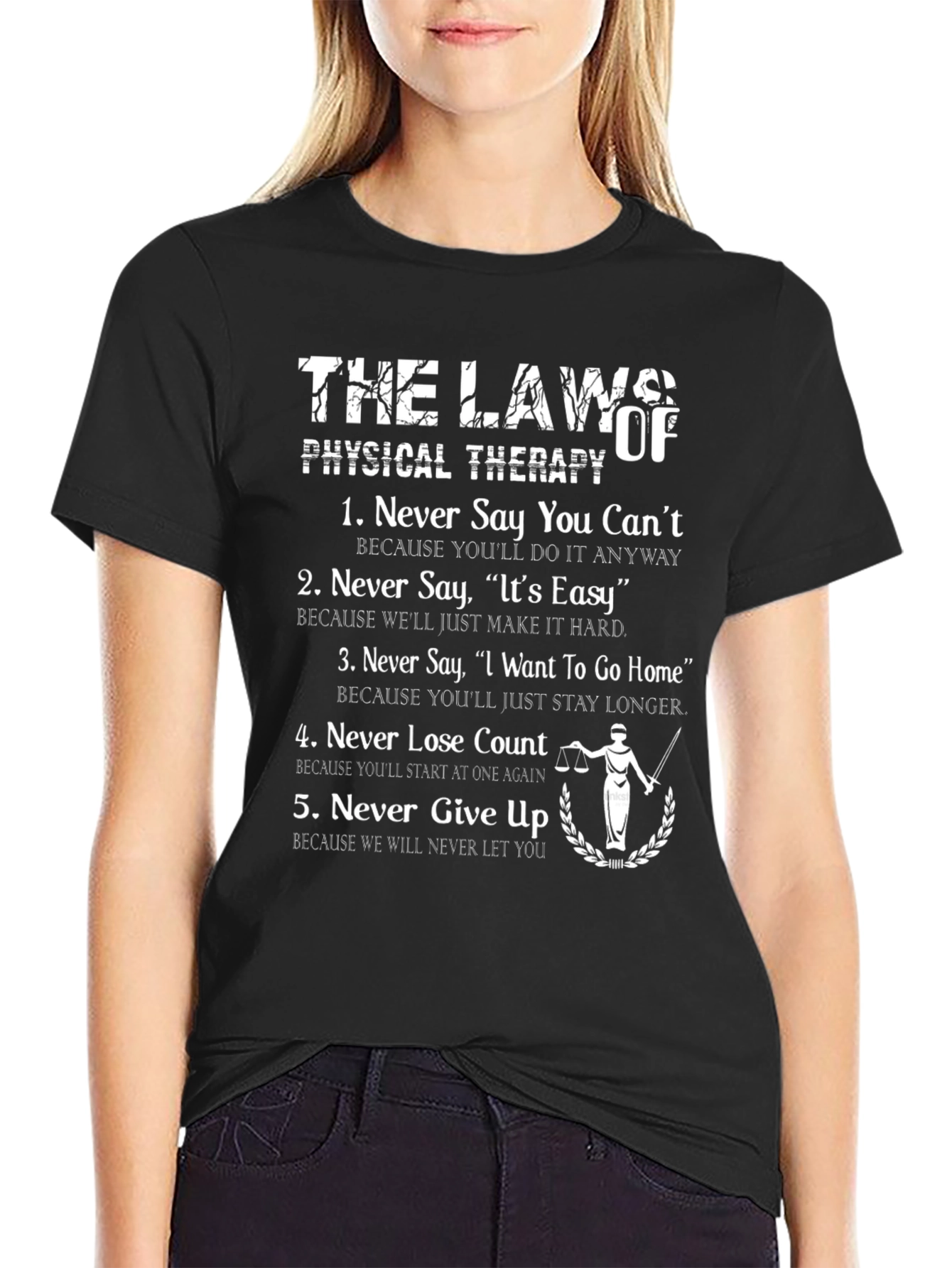 Physical Therapy Laws T-Shirt