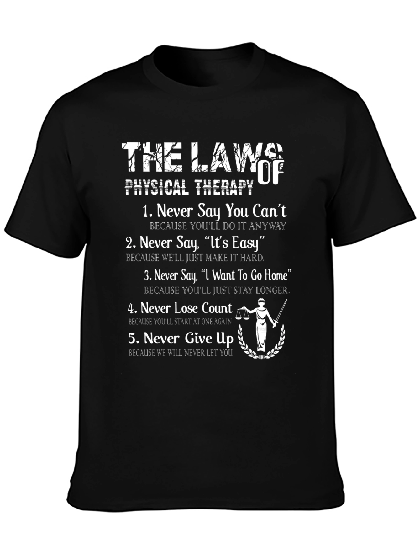 Physical Therapy Laws T-Shirt