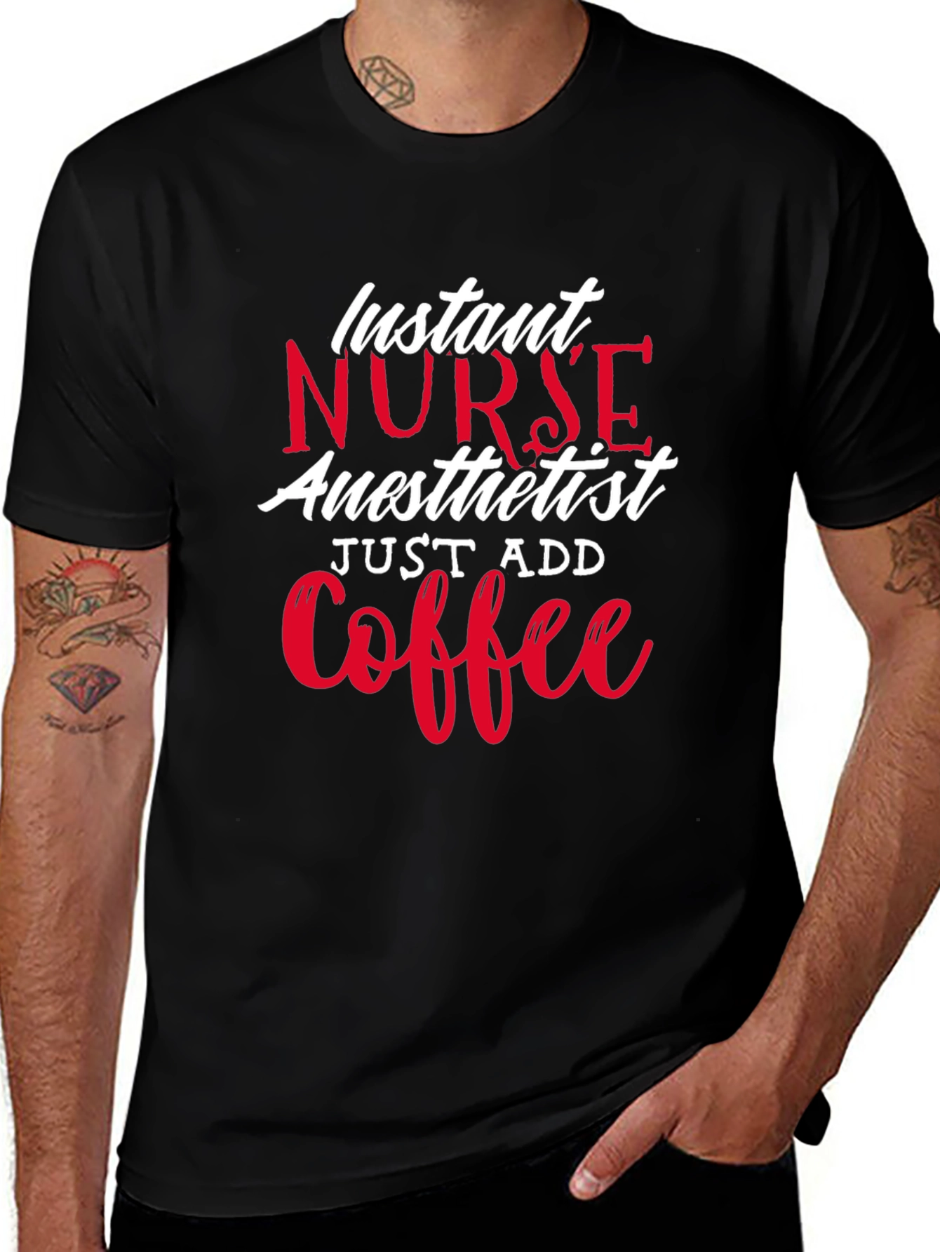 Instant Nurse Anesthetist Just Add Coffee T-Shirt