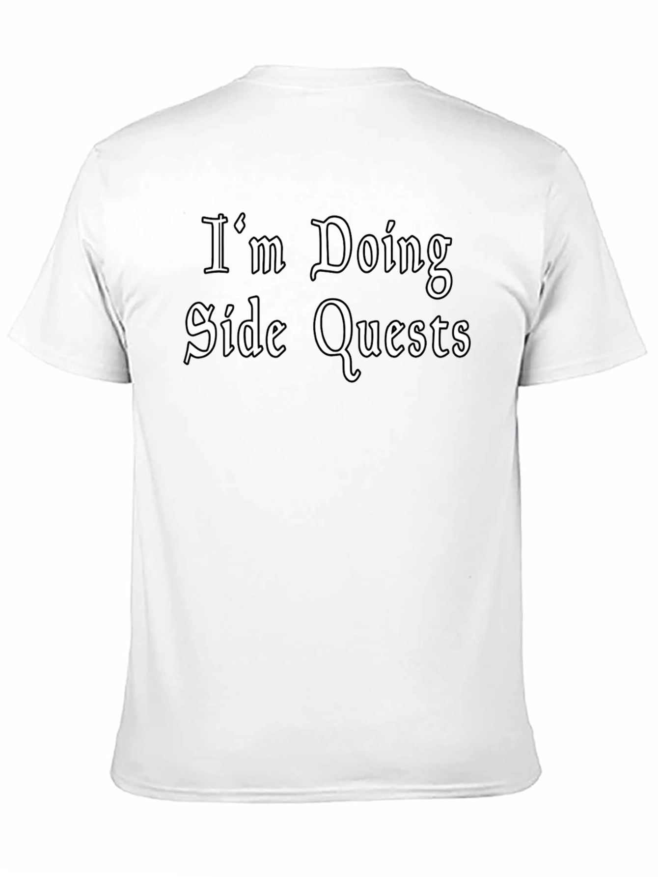 Im Doing Side Quests Black T-Shirt - Gamer Style